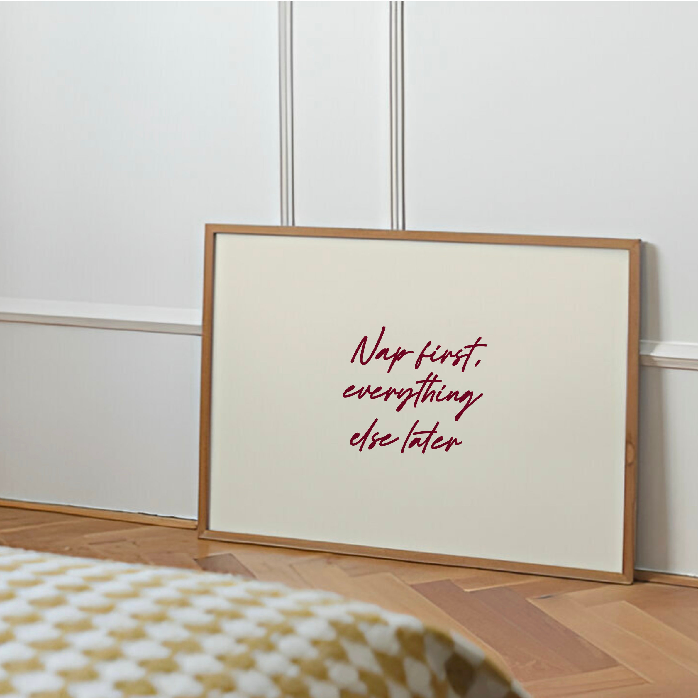 Nap First Everything Else Later Print