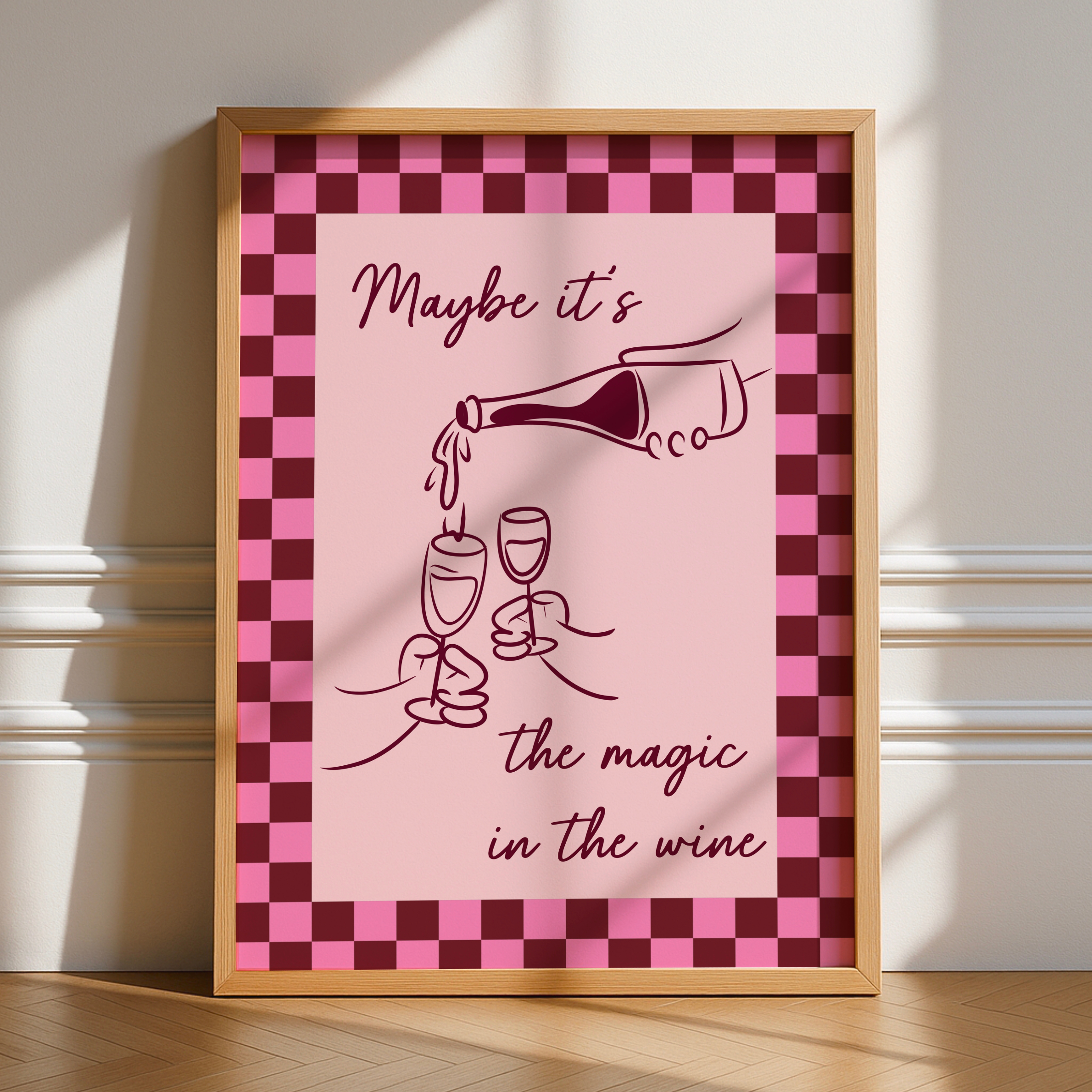 Maybe It's The Magic In The Wine Print