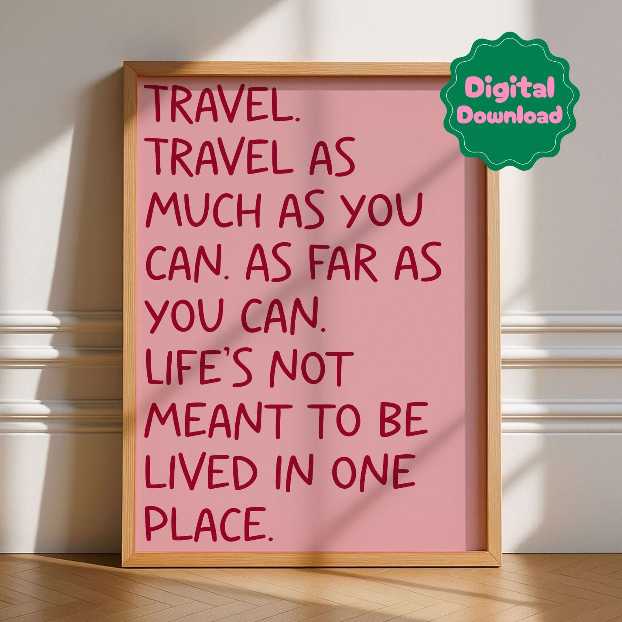 Travel Life Is Short Digital Download