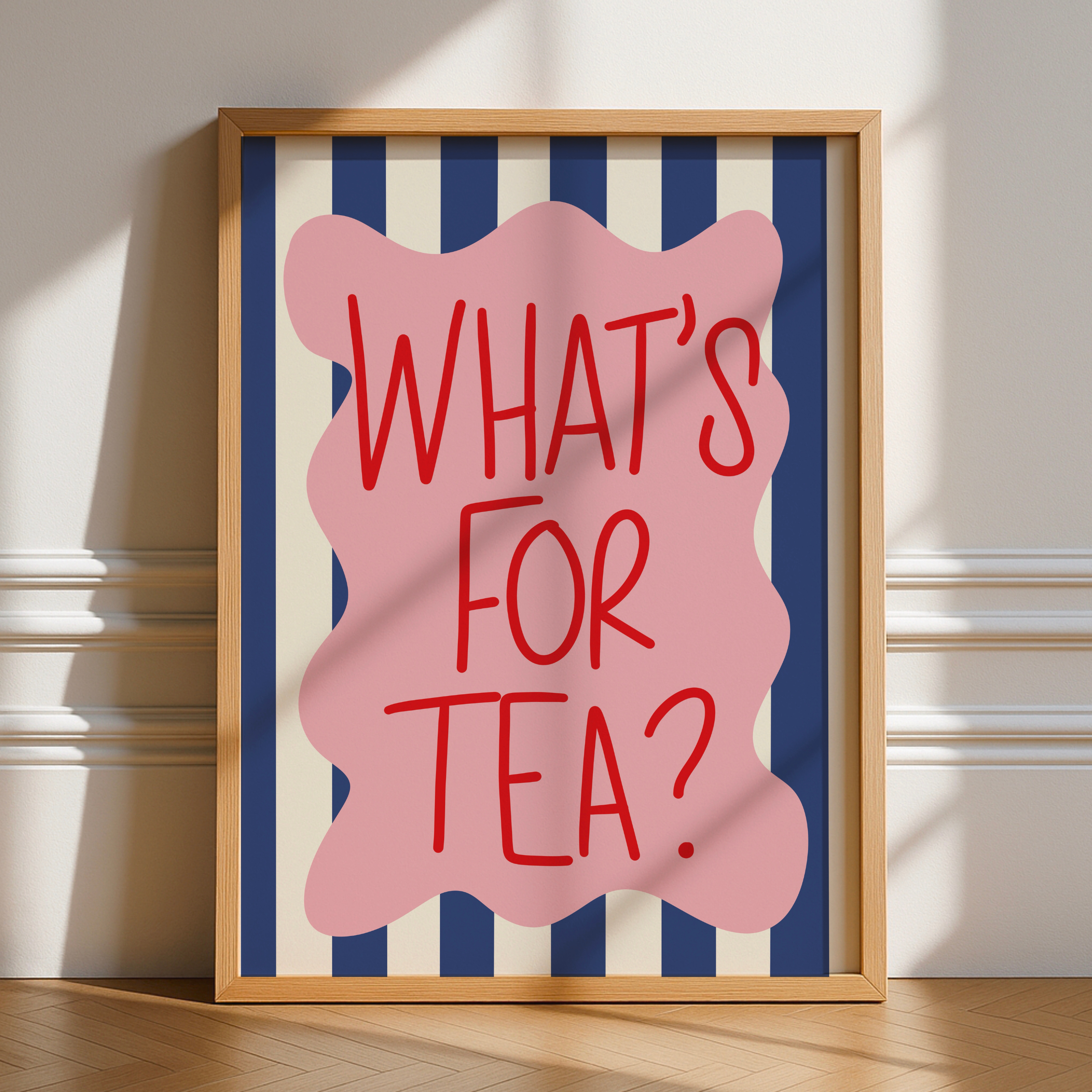 What’s For Tea Print