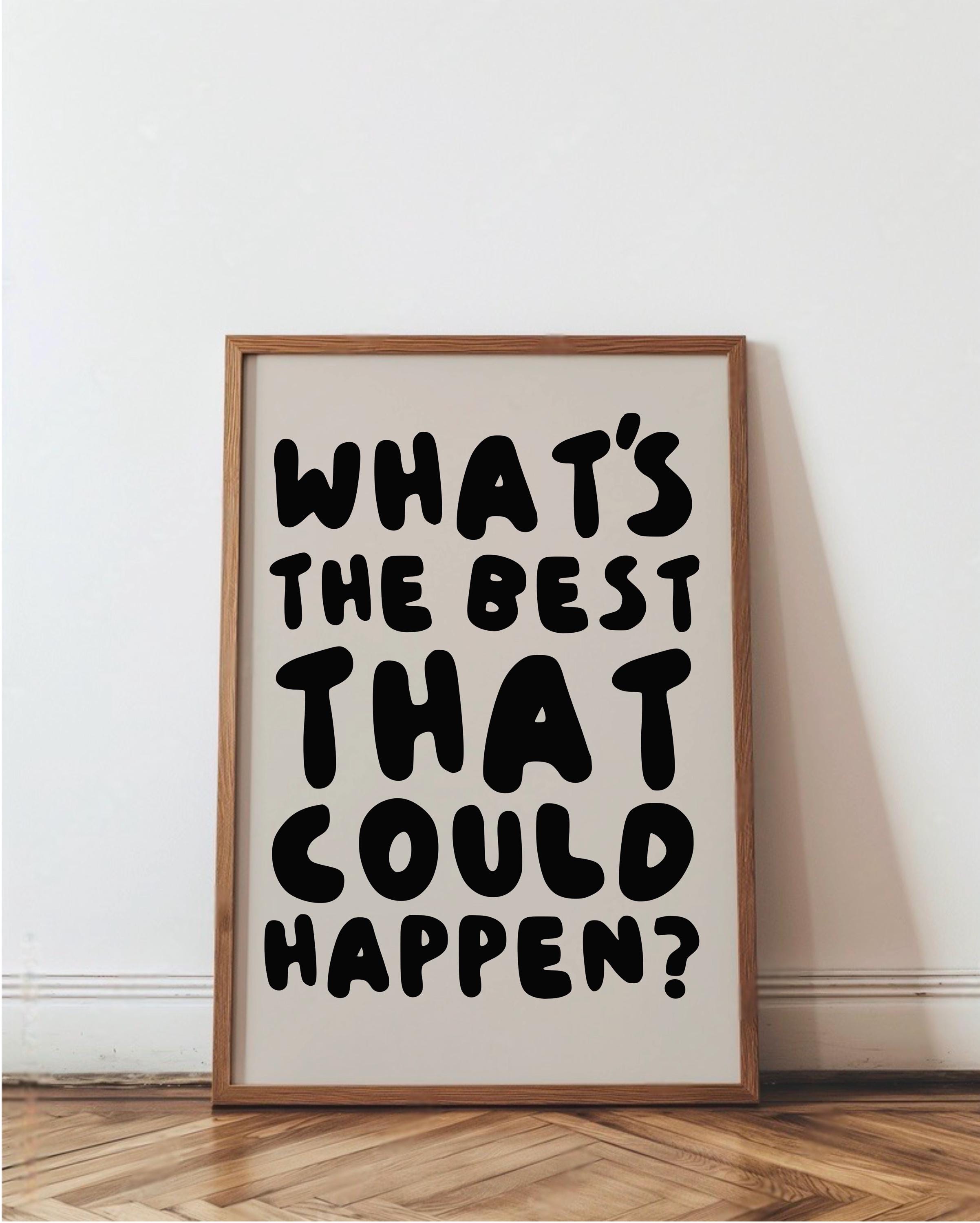 What’s The Best That Could Happen Digital Download