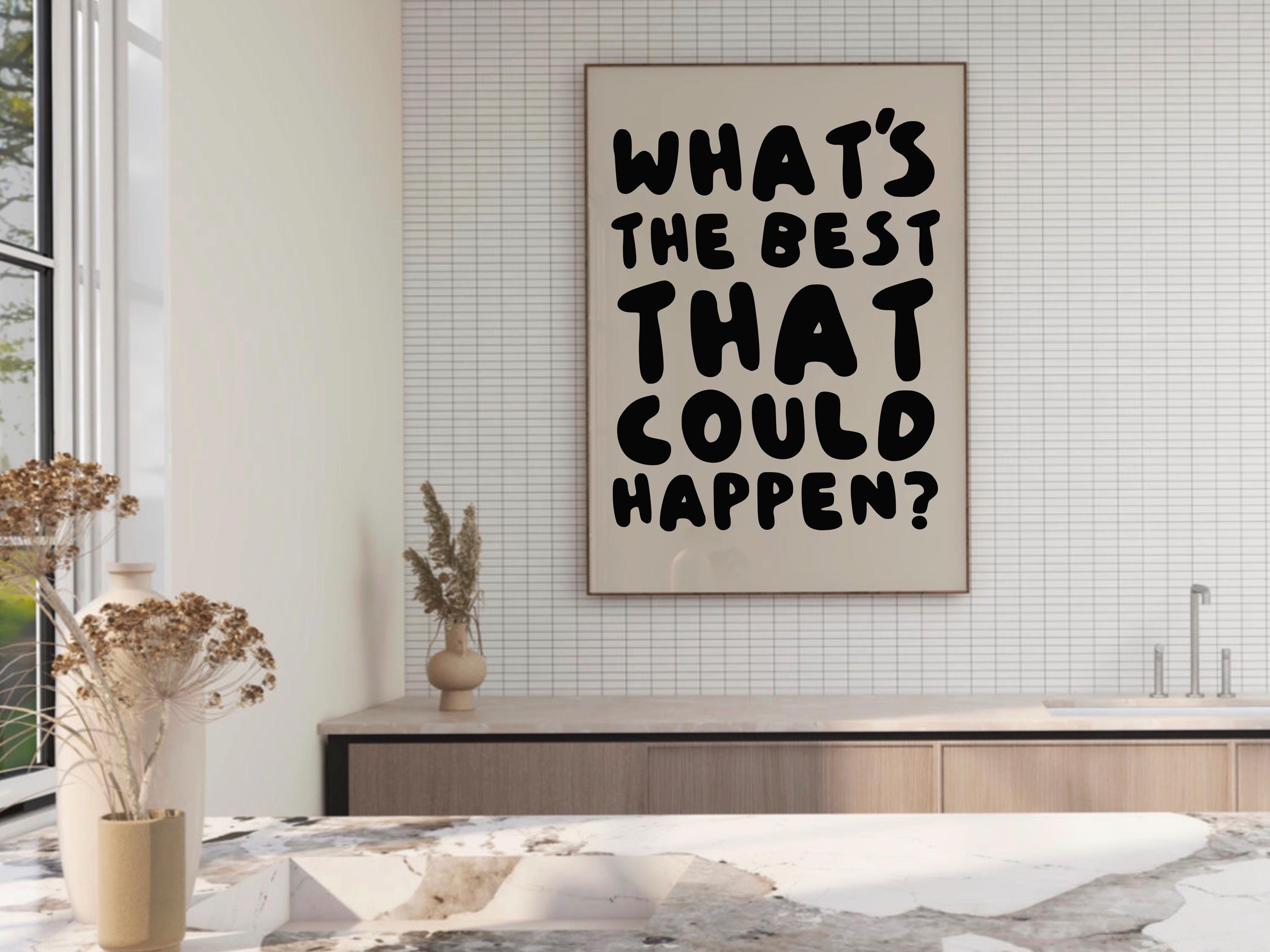 What’s The Best That Could Happen Digital Download