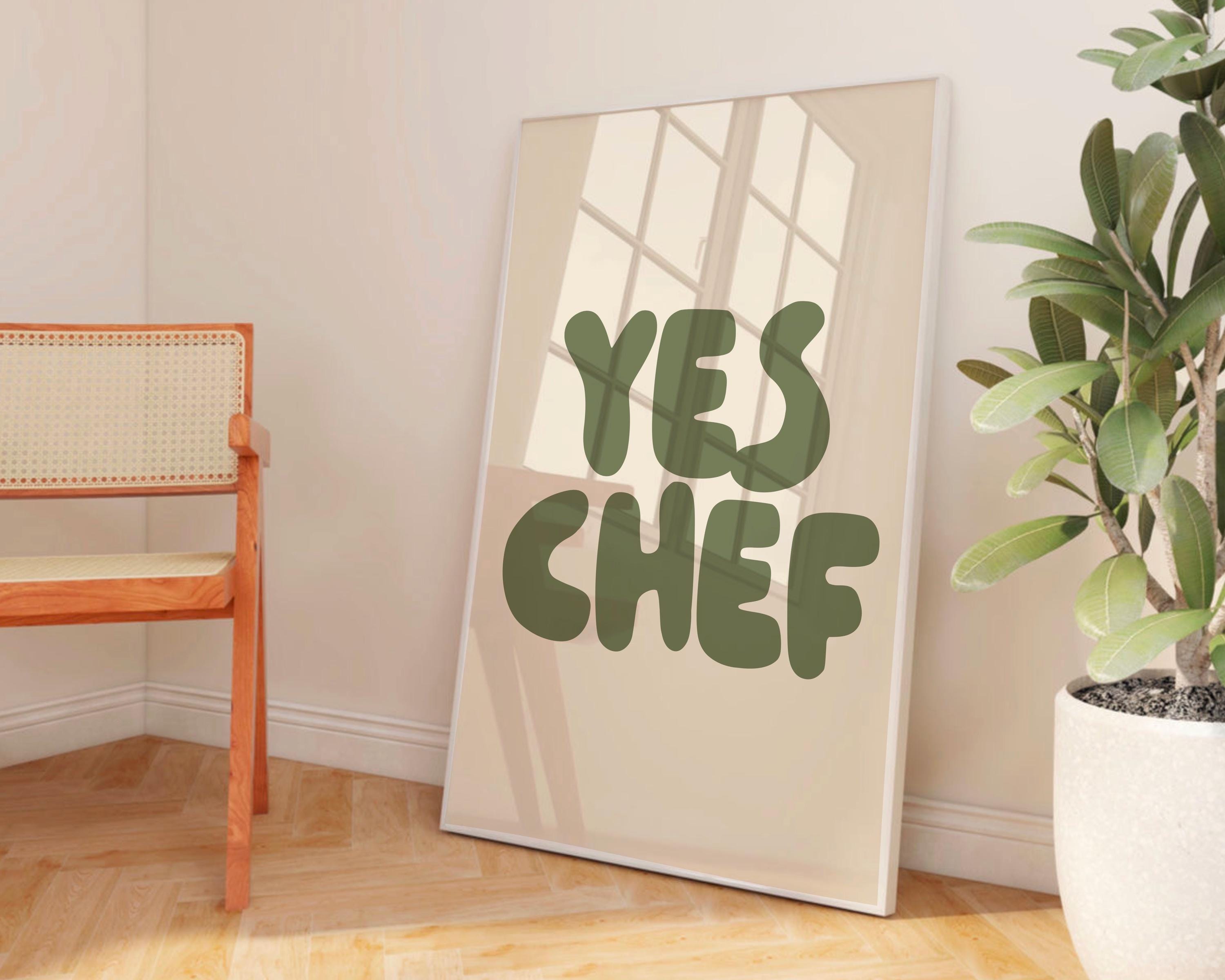 Yes Chef Digital Download print in – Digital Download by Printro