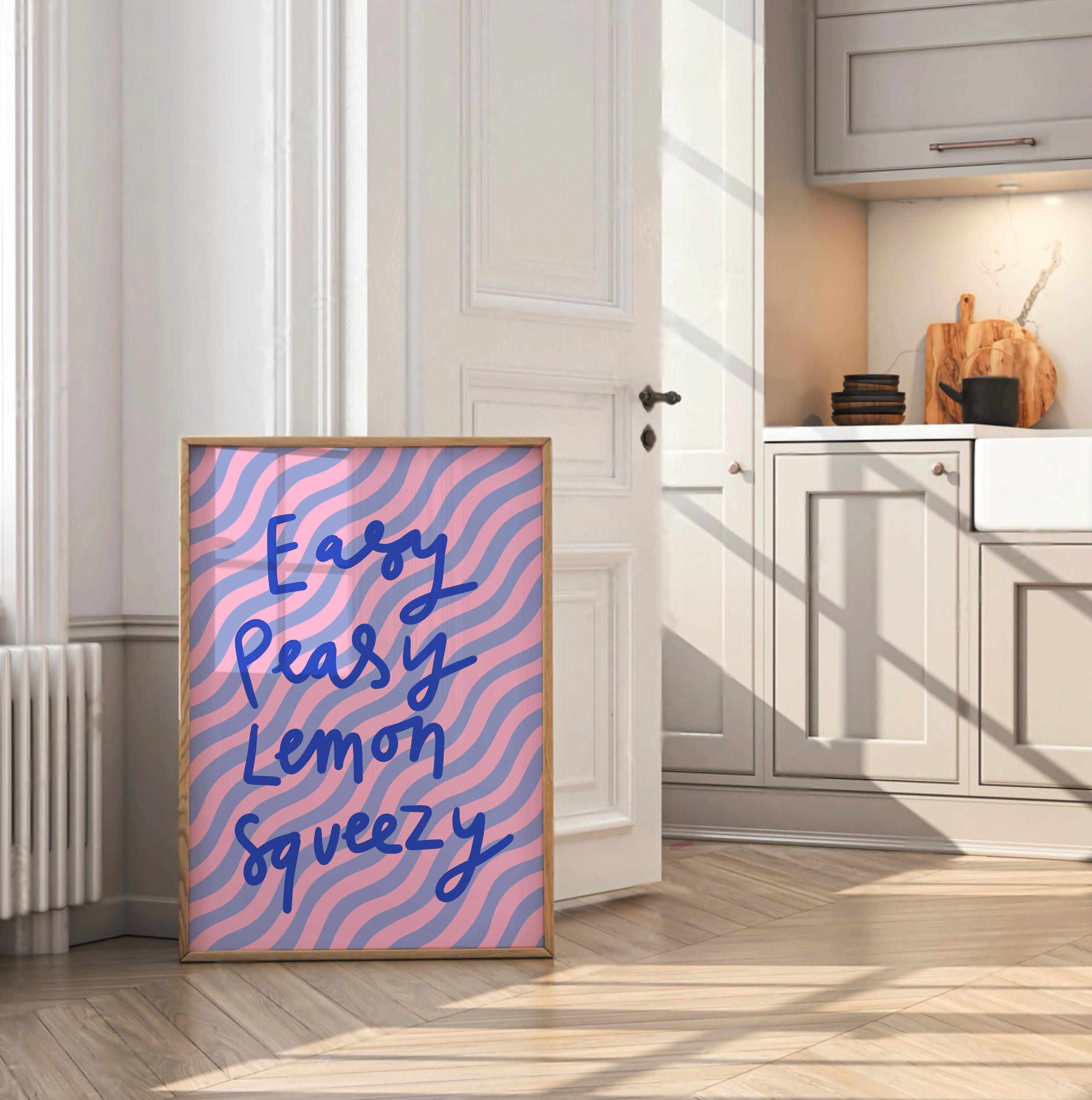 Easy Peasy Lemon Squeezy Print