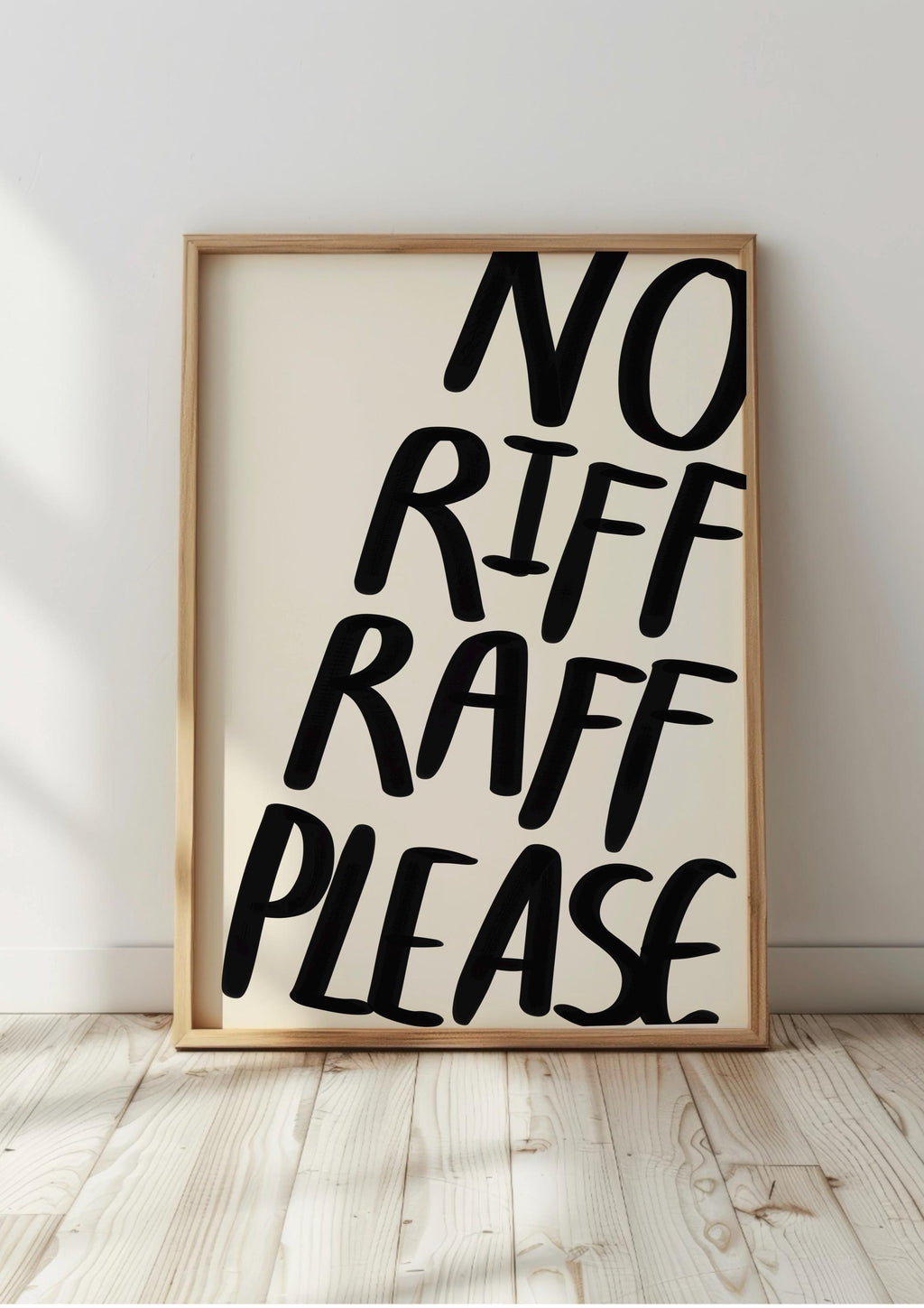 No Riff Raff Please Print