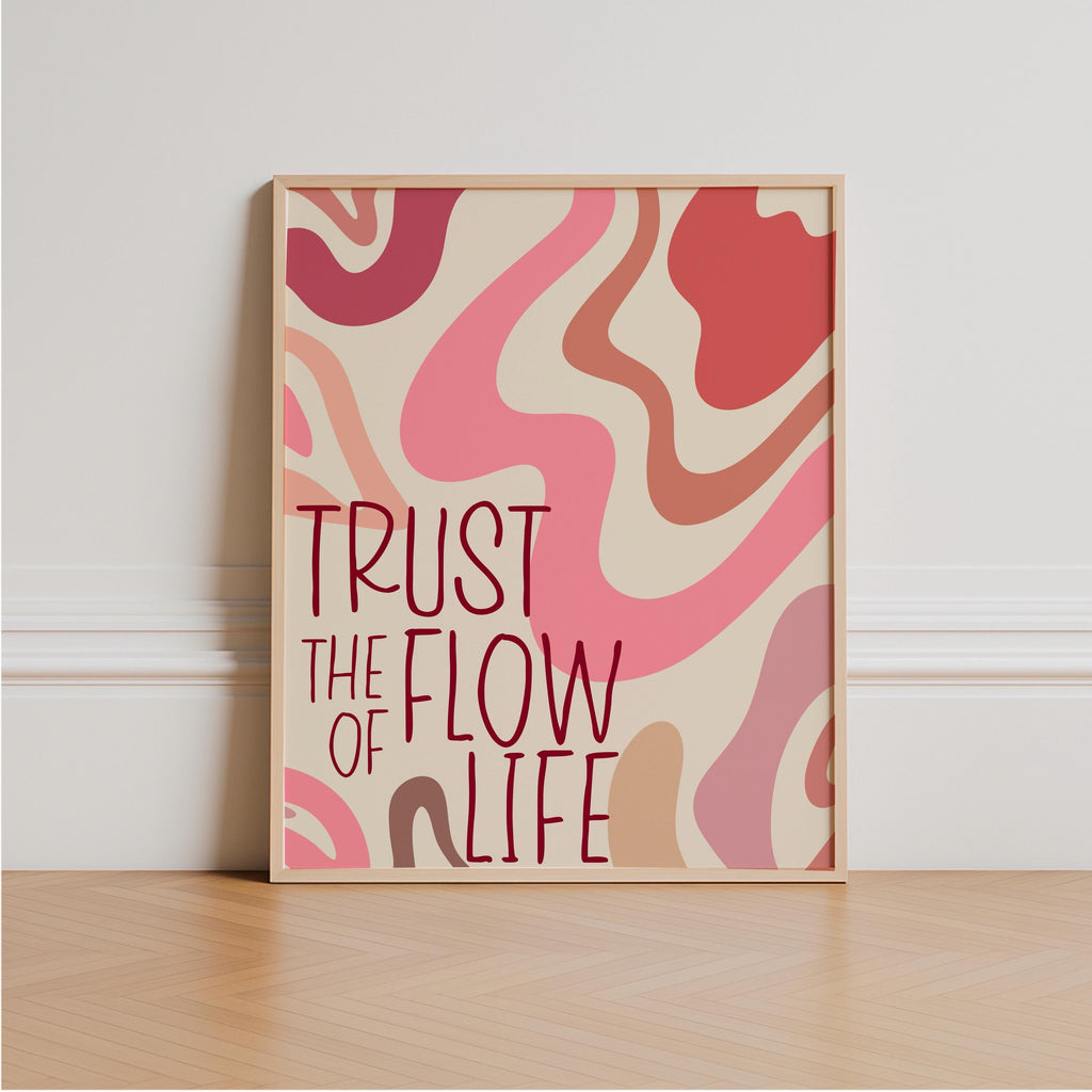 Trust The Flow Of Life Print
