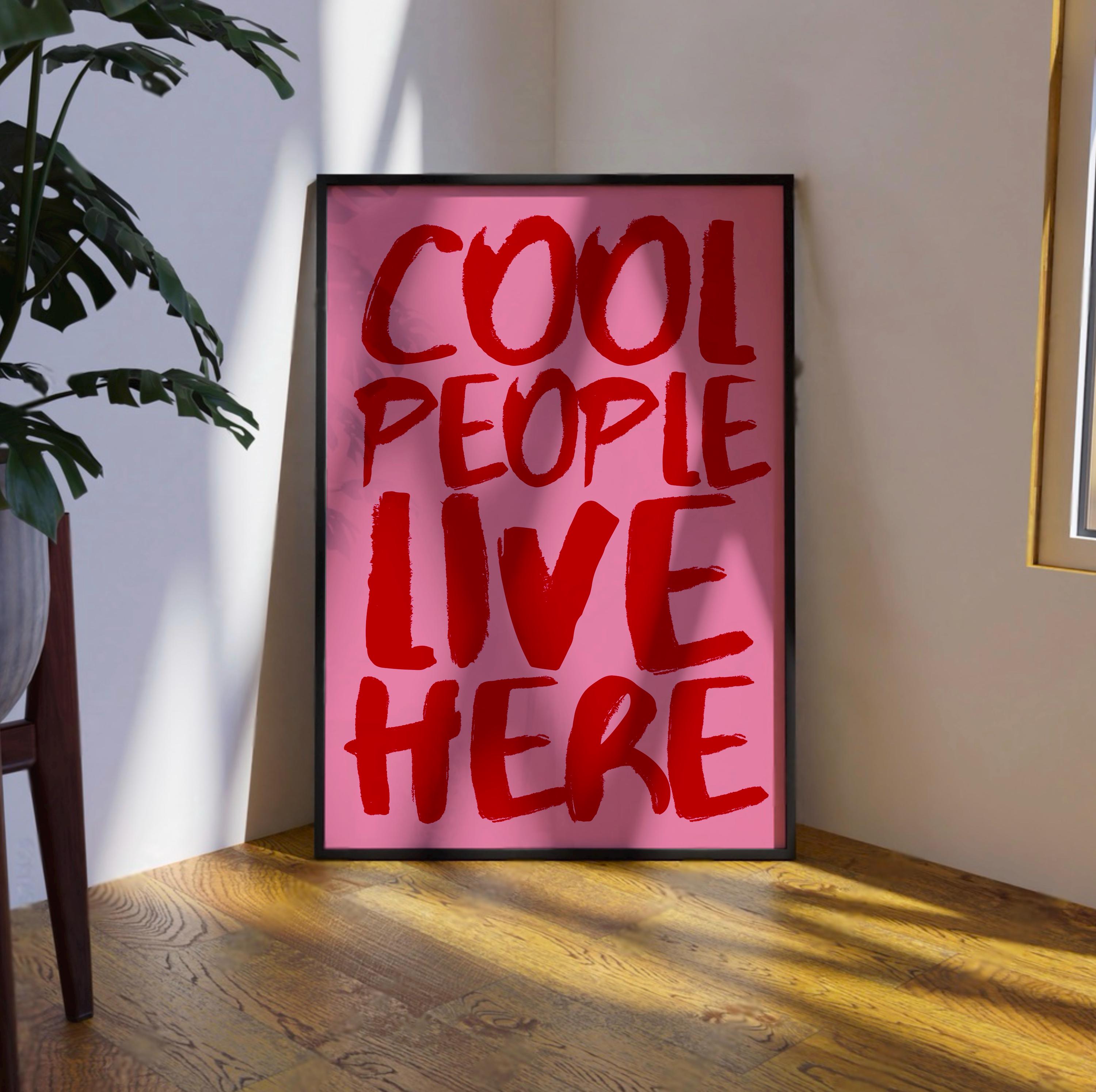 Cool People Live Here Digital Download