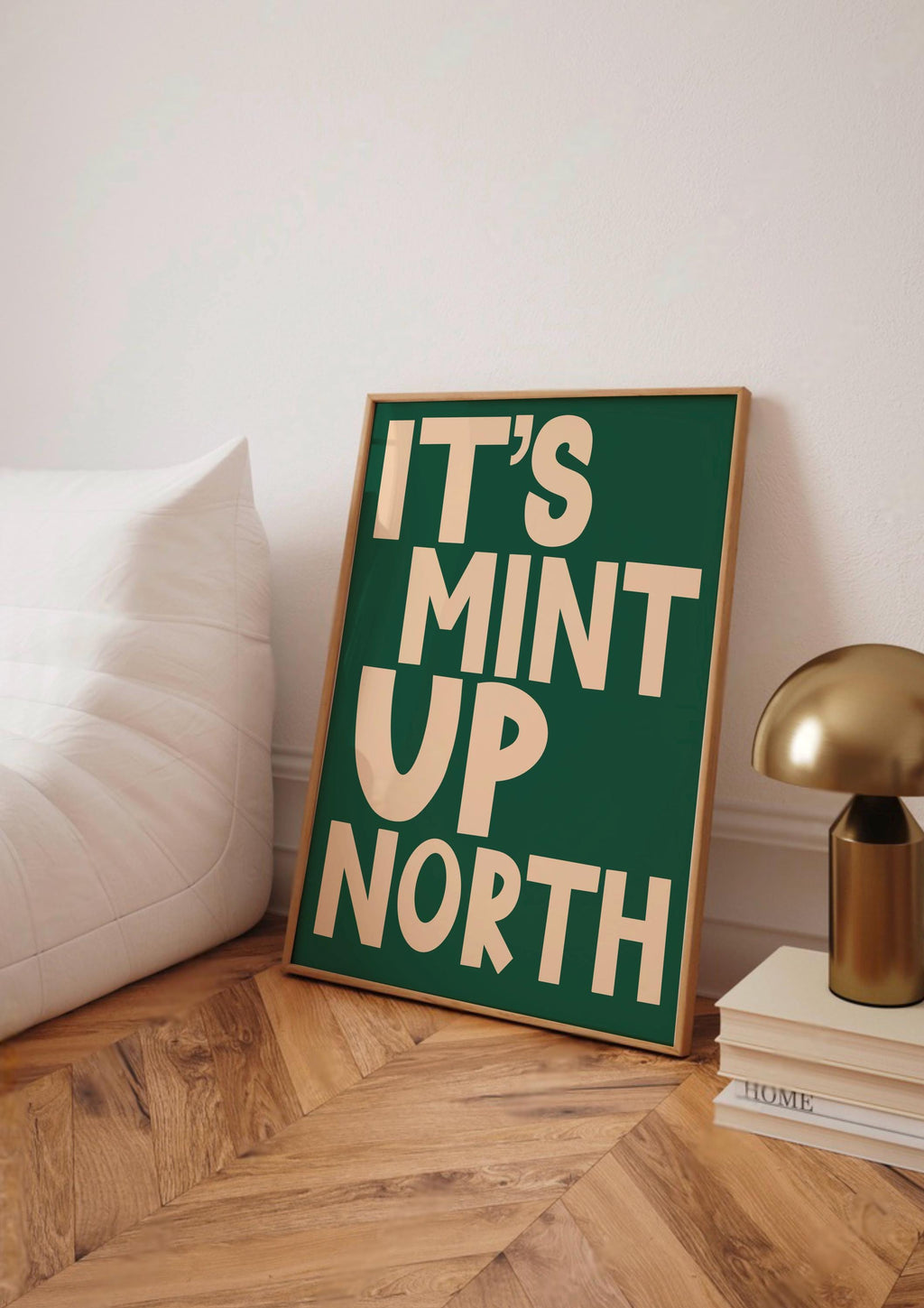 It’s Mint Up North Print
