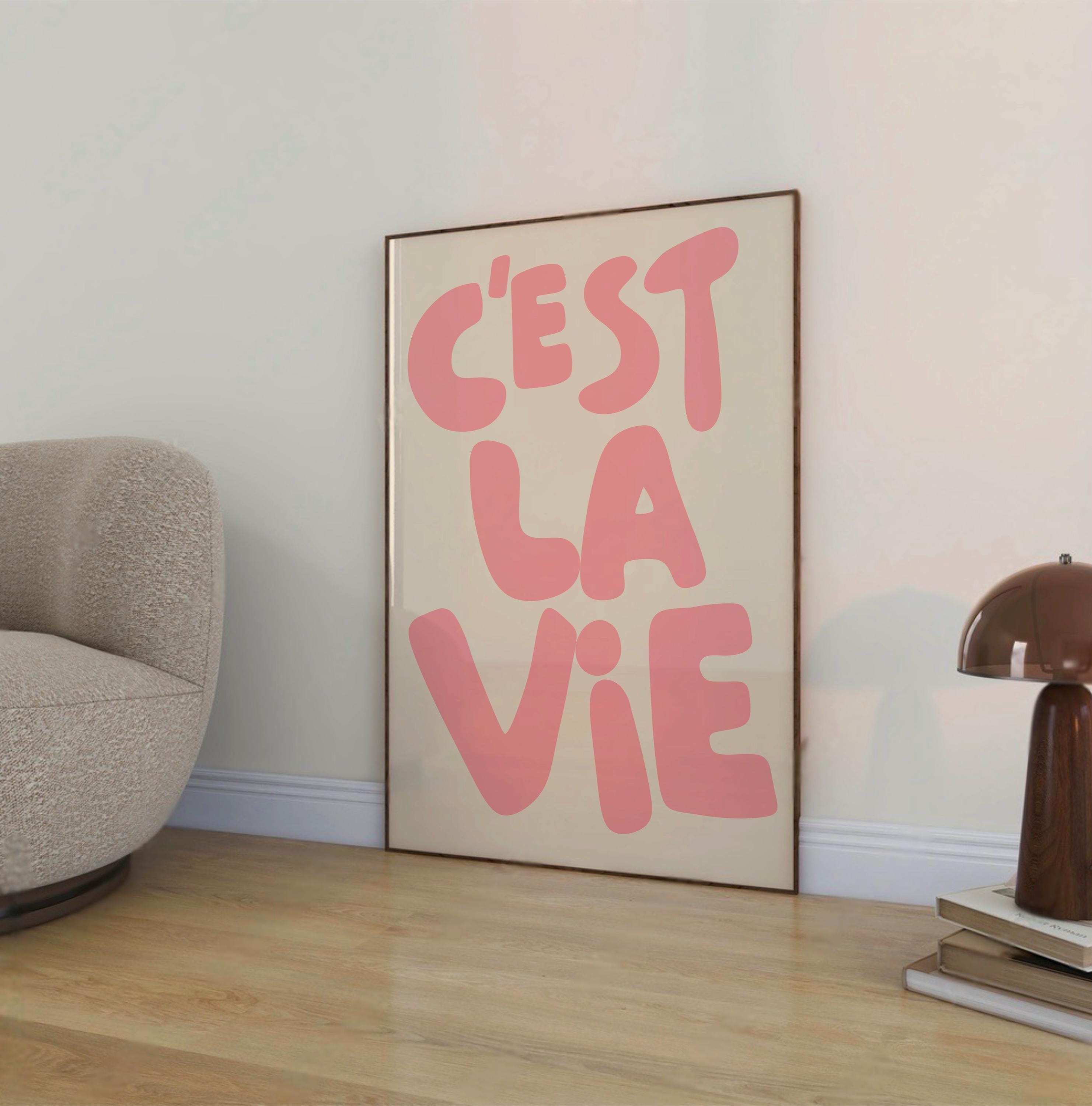 C’est La Vie Print