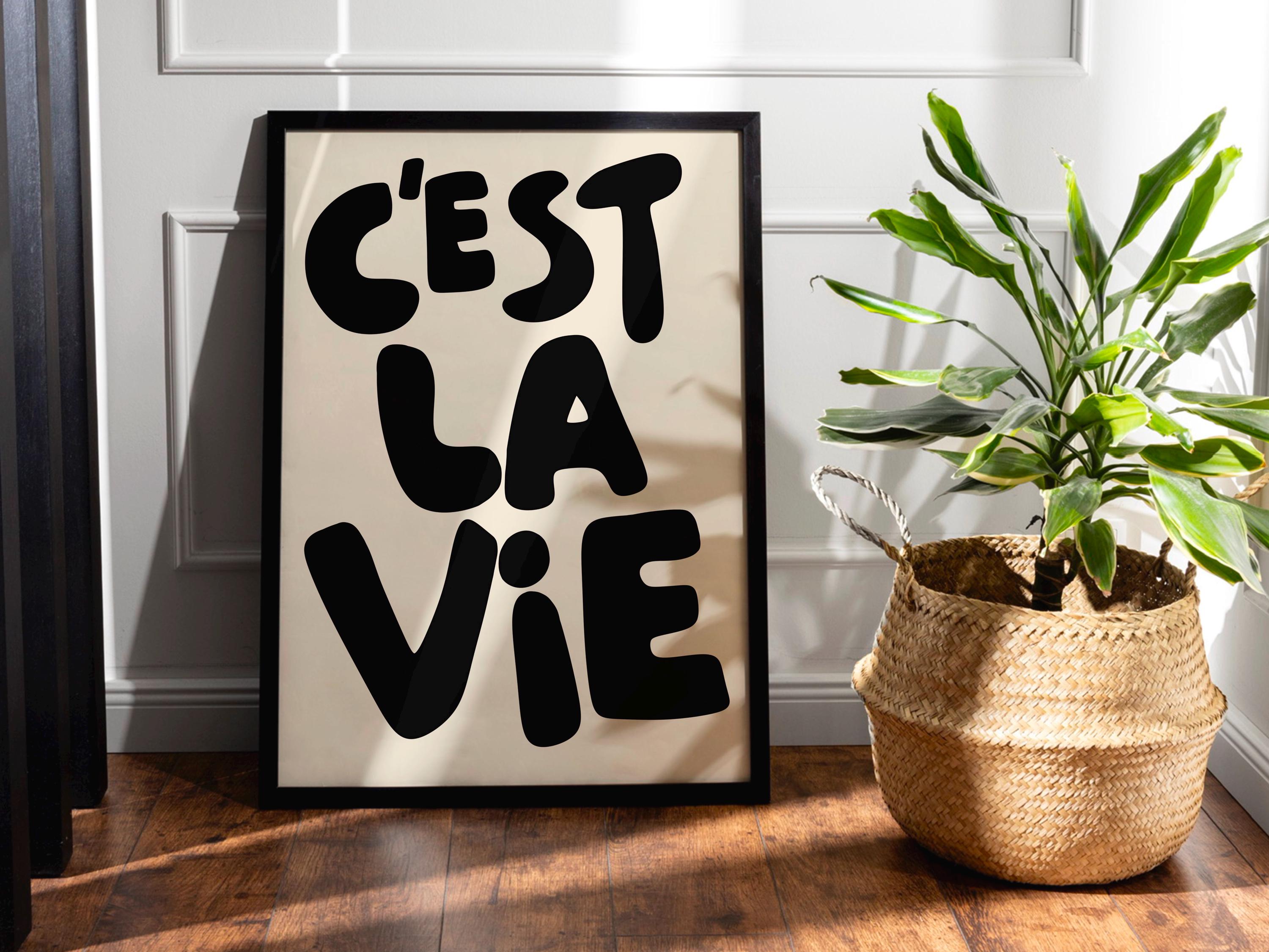 C’est La Vie Print