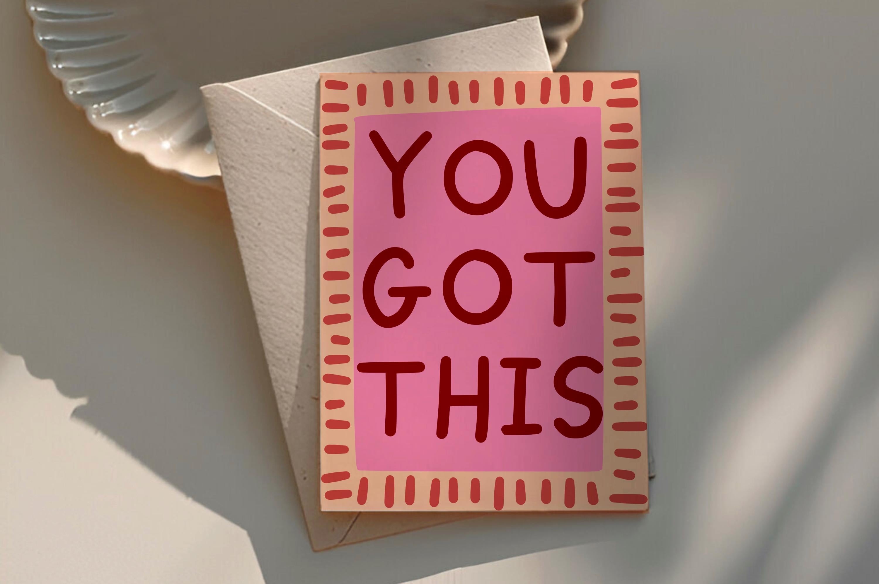 You Got This Greeting Card
