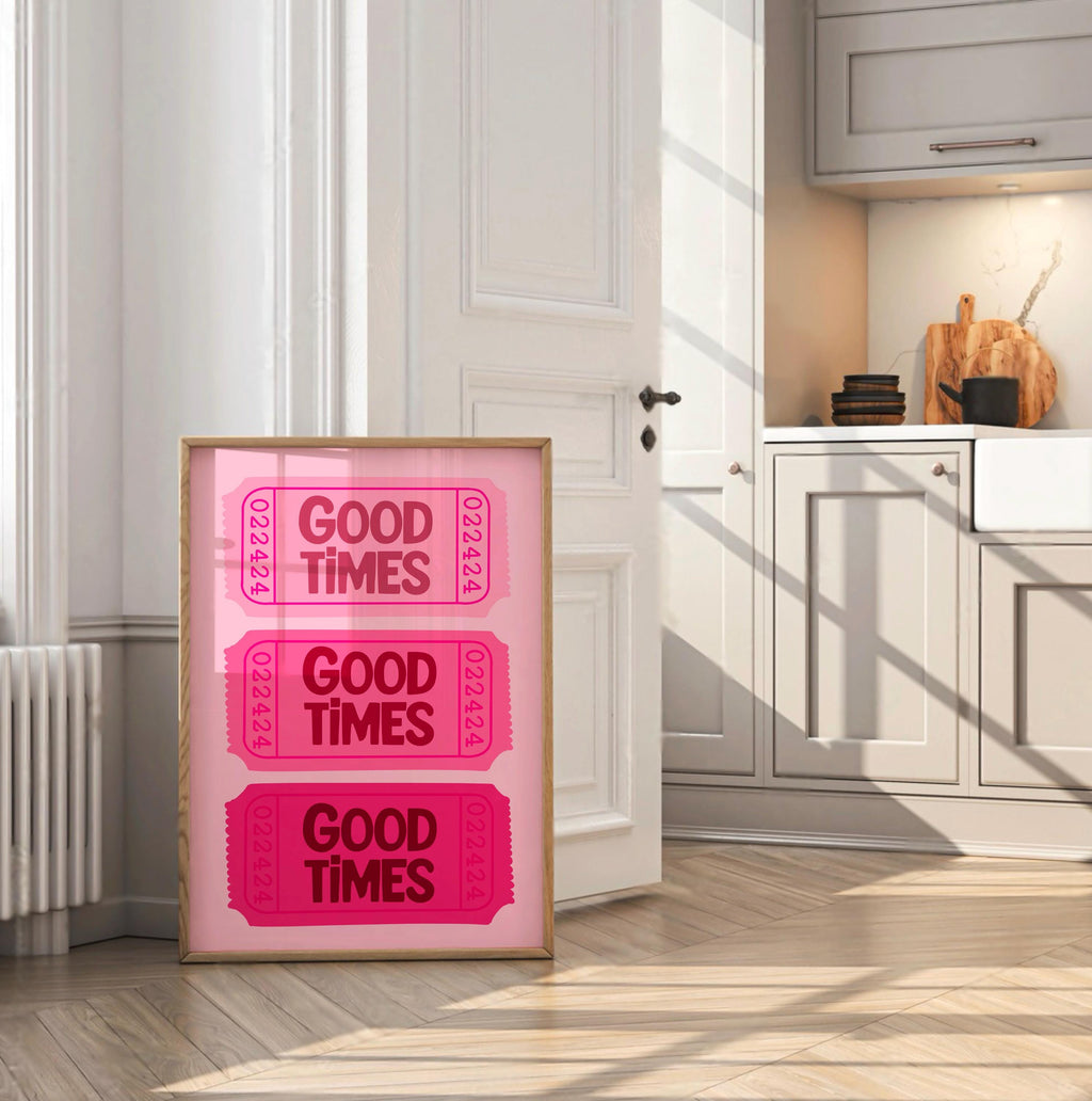 Good Times Ticket Print