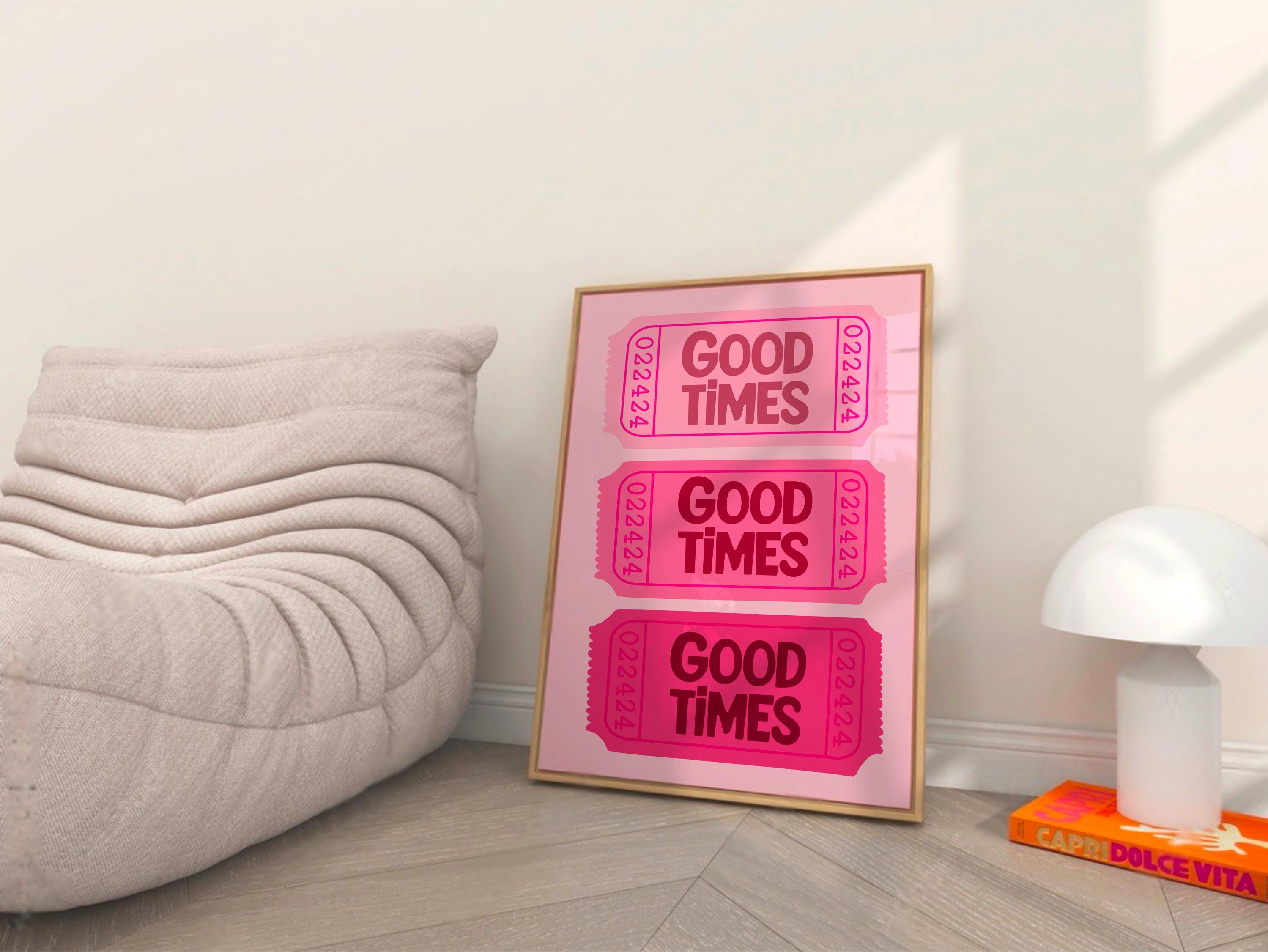 Good Times Ticket Digital Download