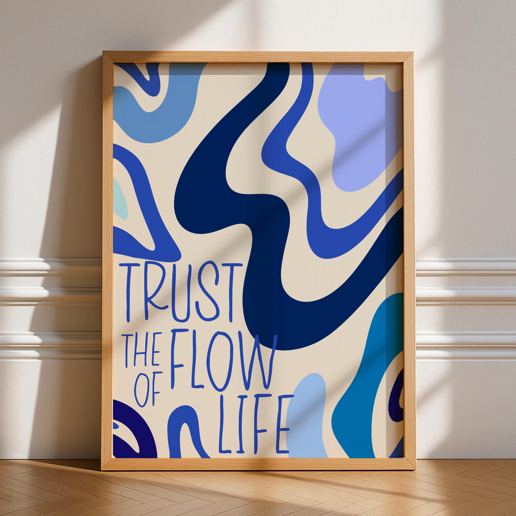 Trust The Flow Of Life Print