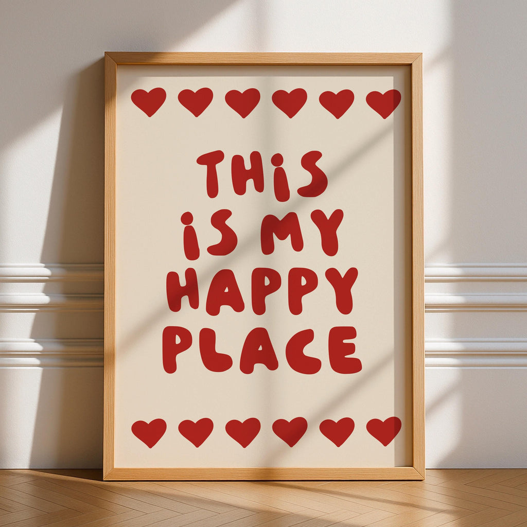 This Is My Happy Place Print