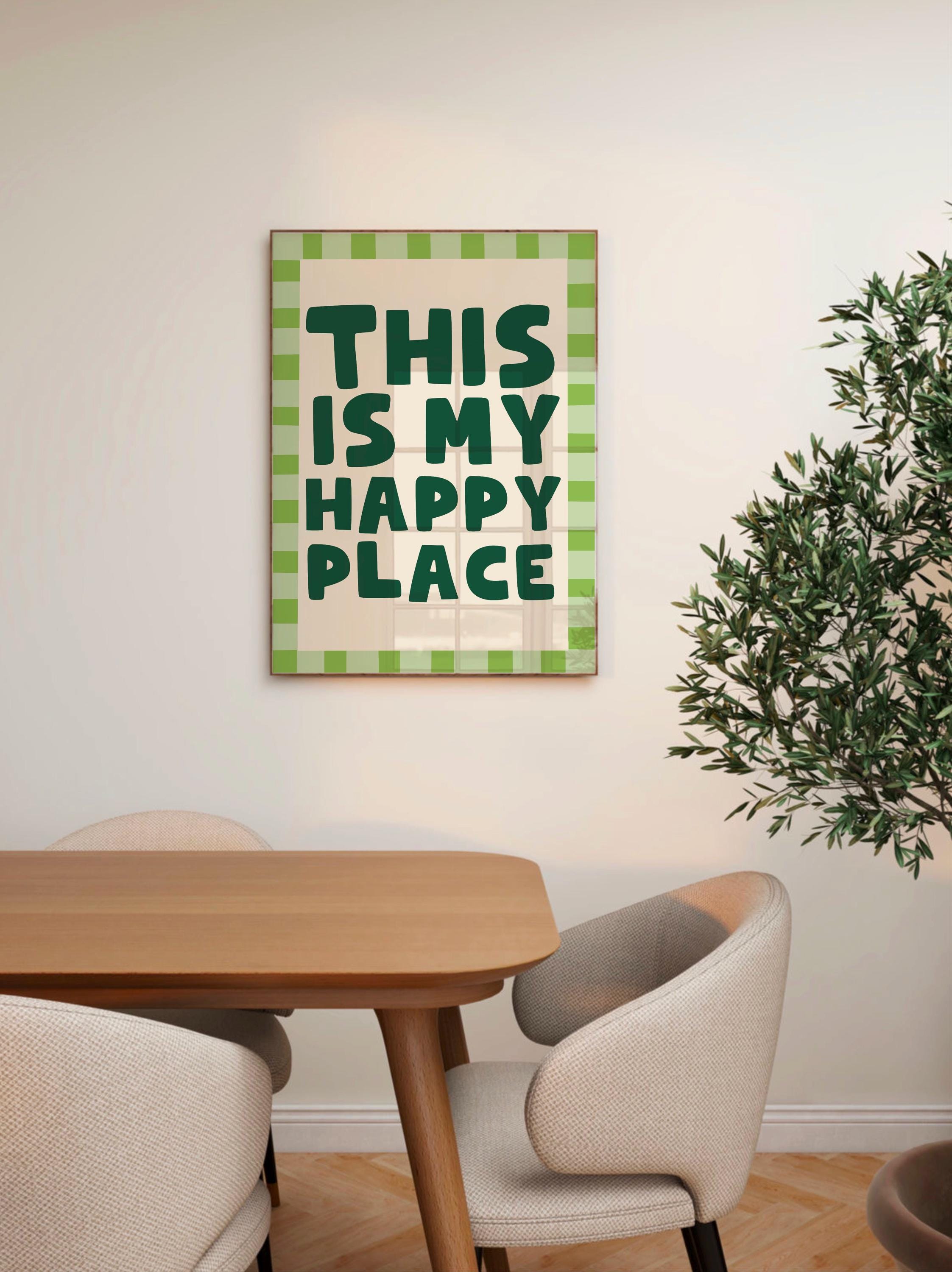 This Is My Happy Place Print