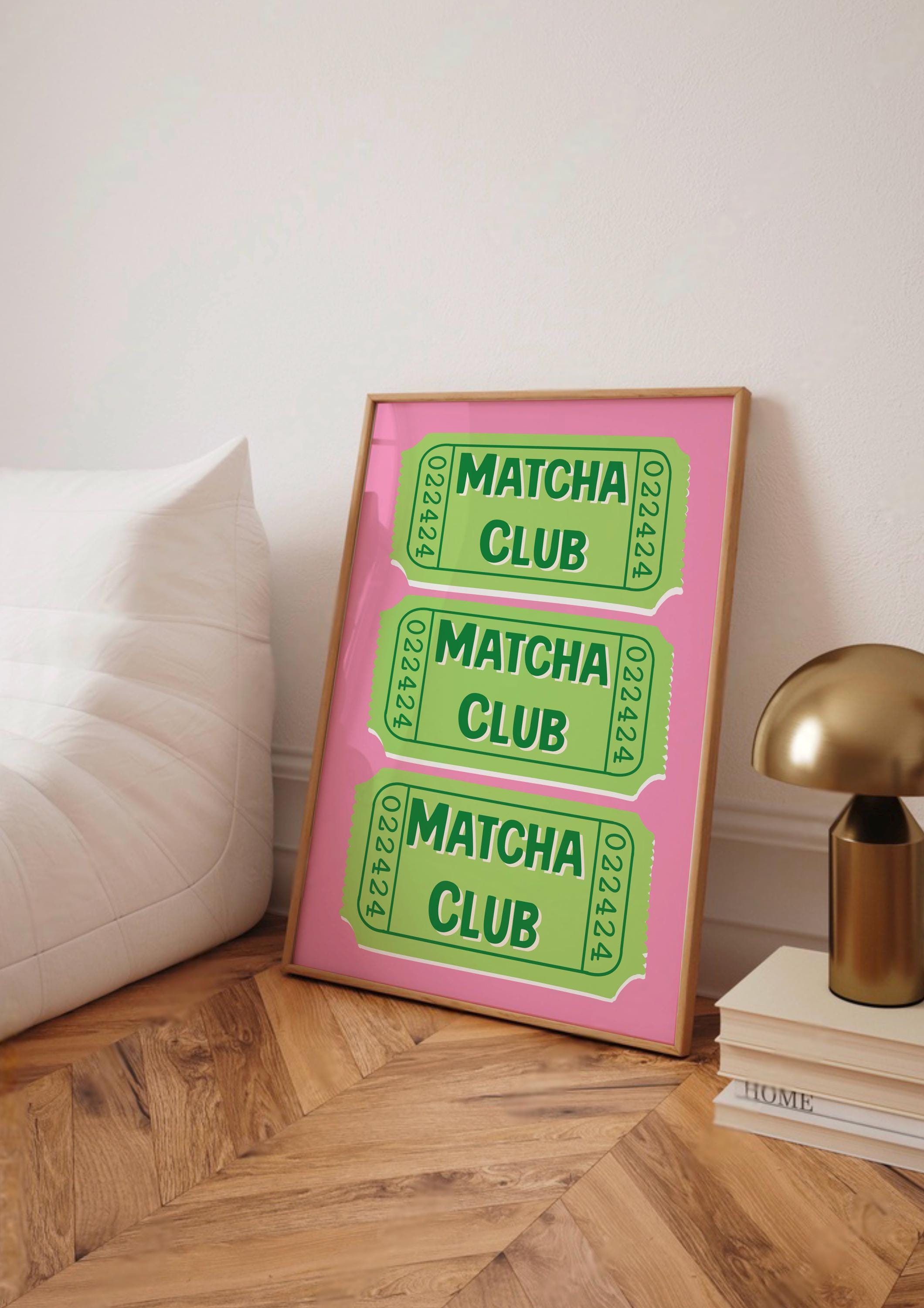 Matcha Club Ticket Print