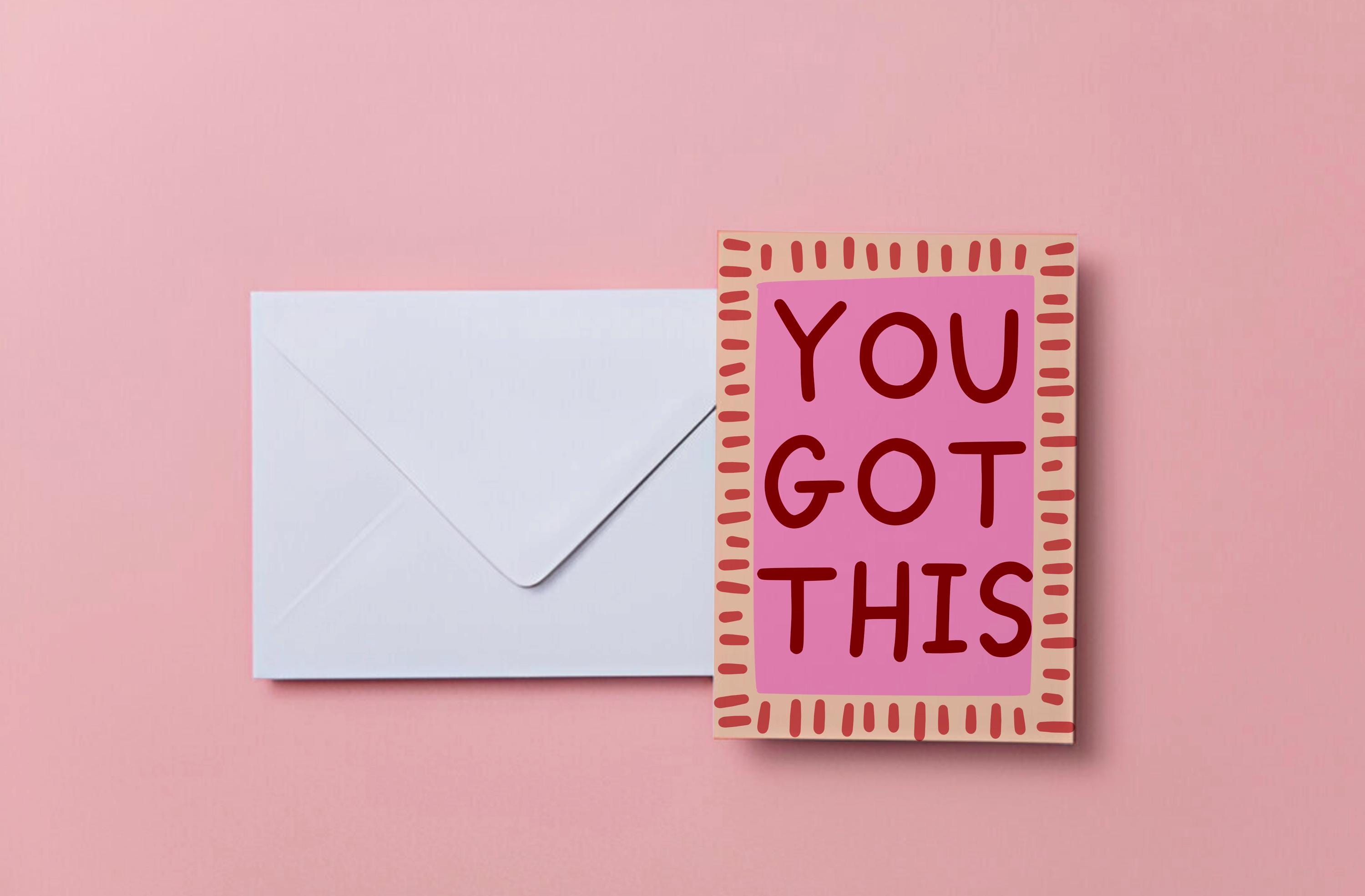 You Got This Greeting Card