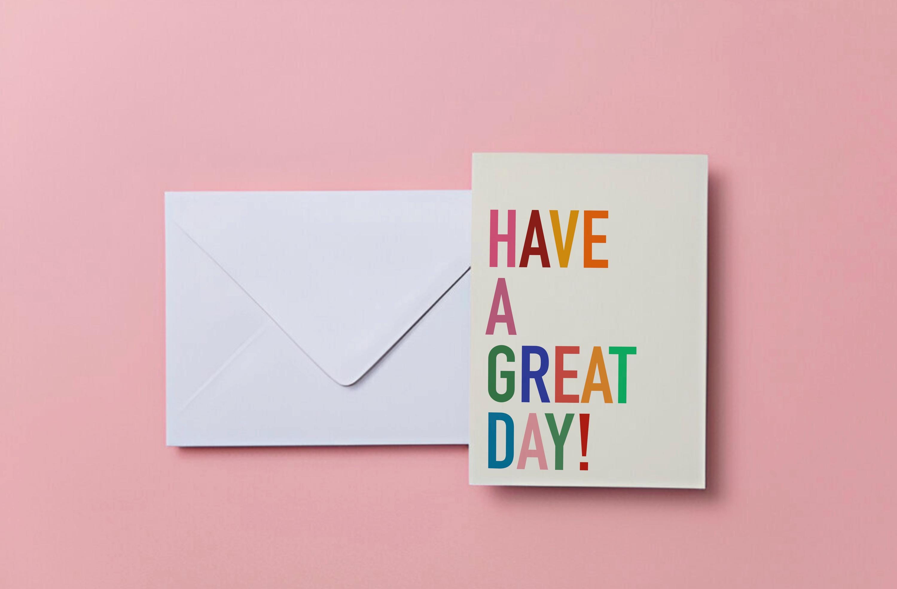 Have A Great Day Card