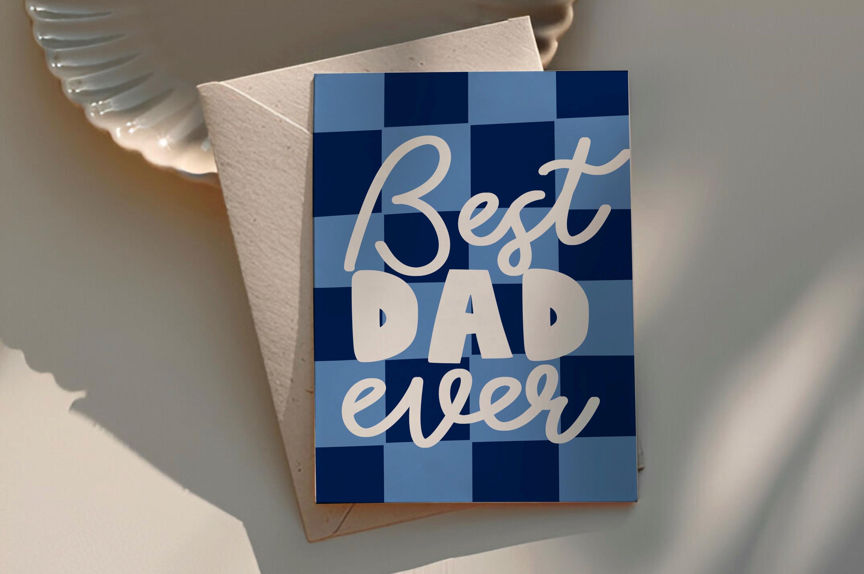 Best Dad Ever Greeting Card