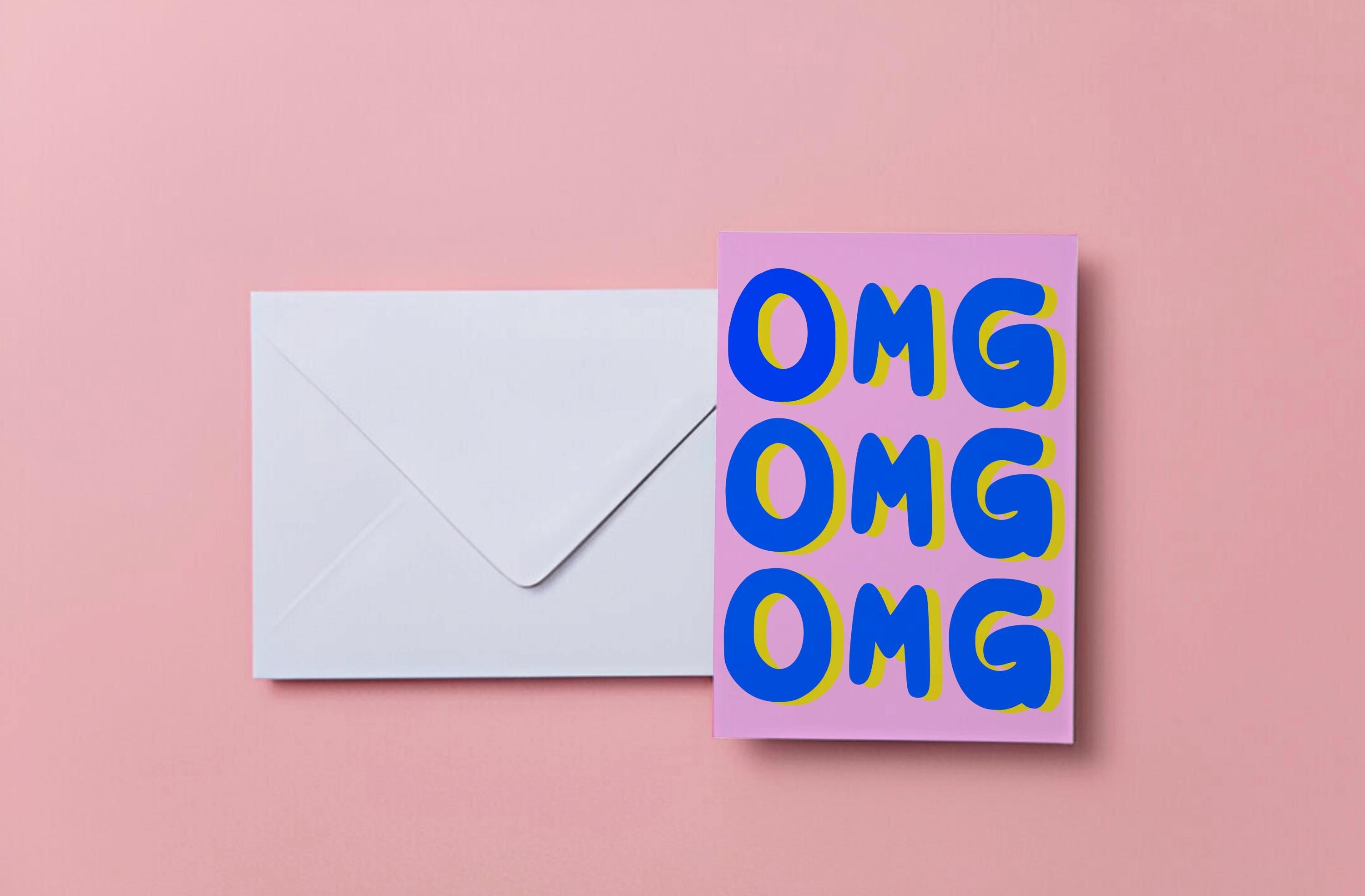OMG Greeting Card