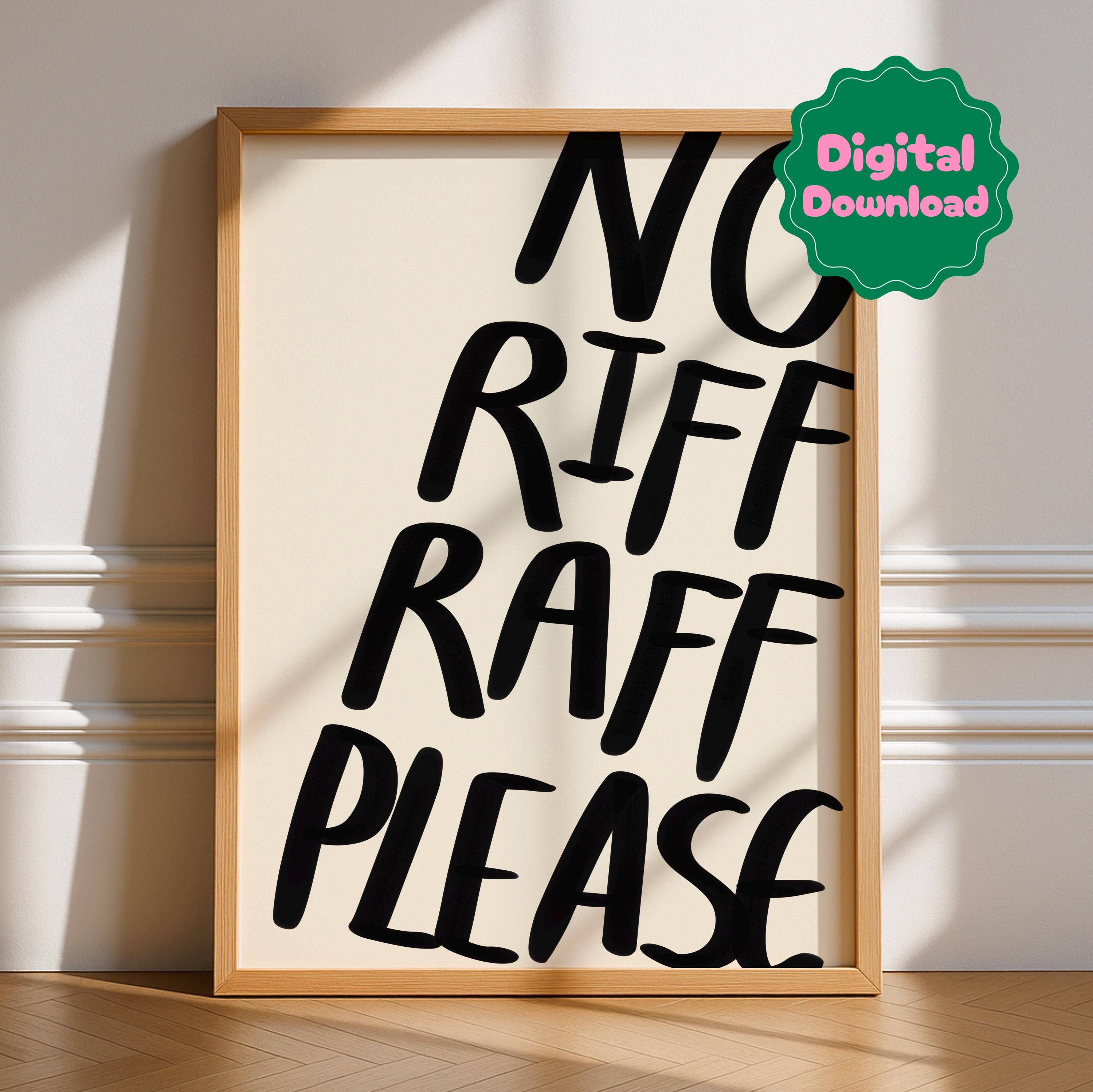 No Riff Raff Please Digital Download