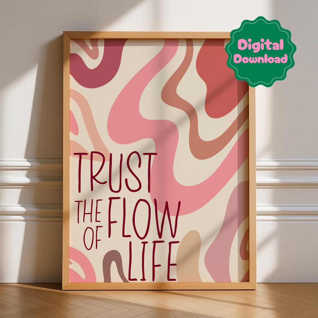 Trust The Flow Of Life Digital Download