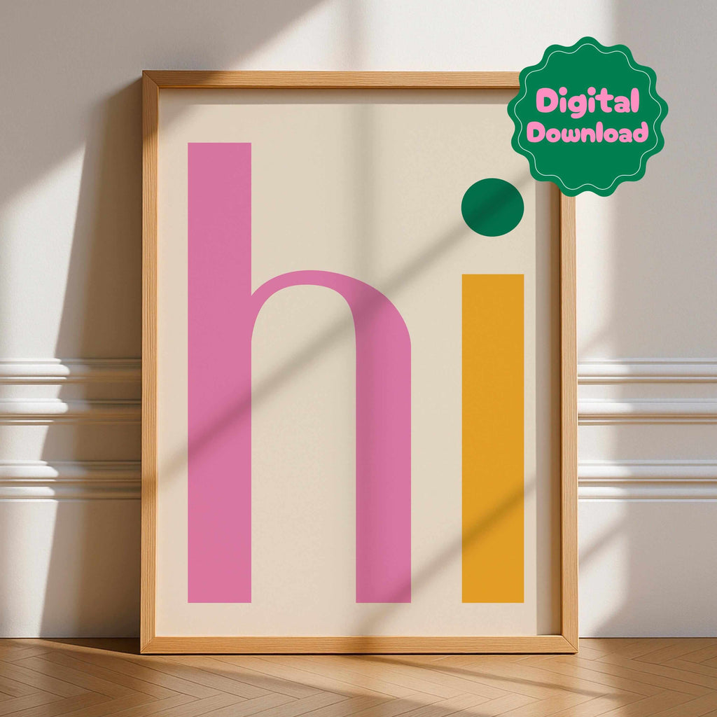 Hi Digital Download print in – Digital Download by Printro