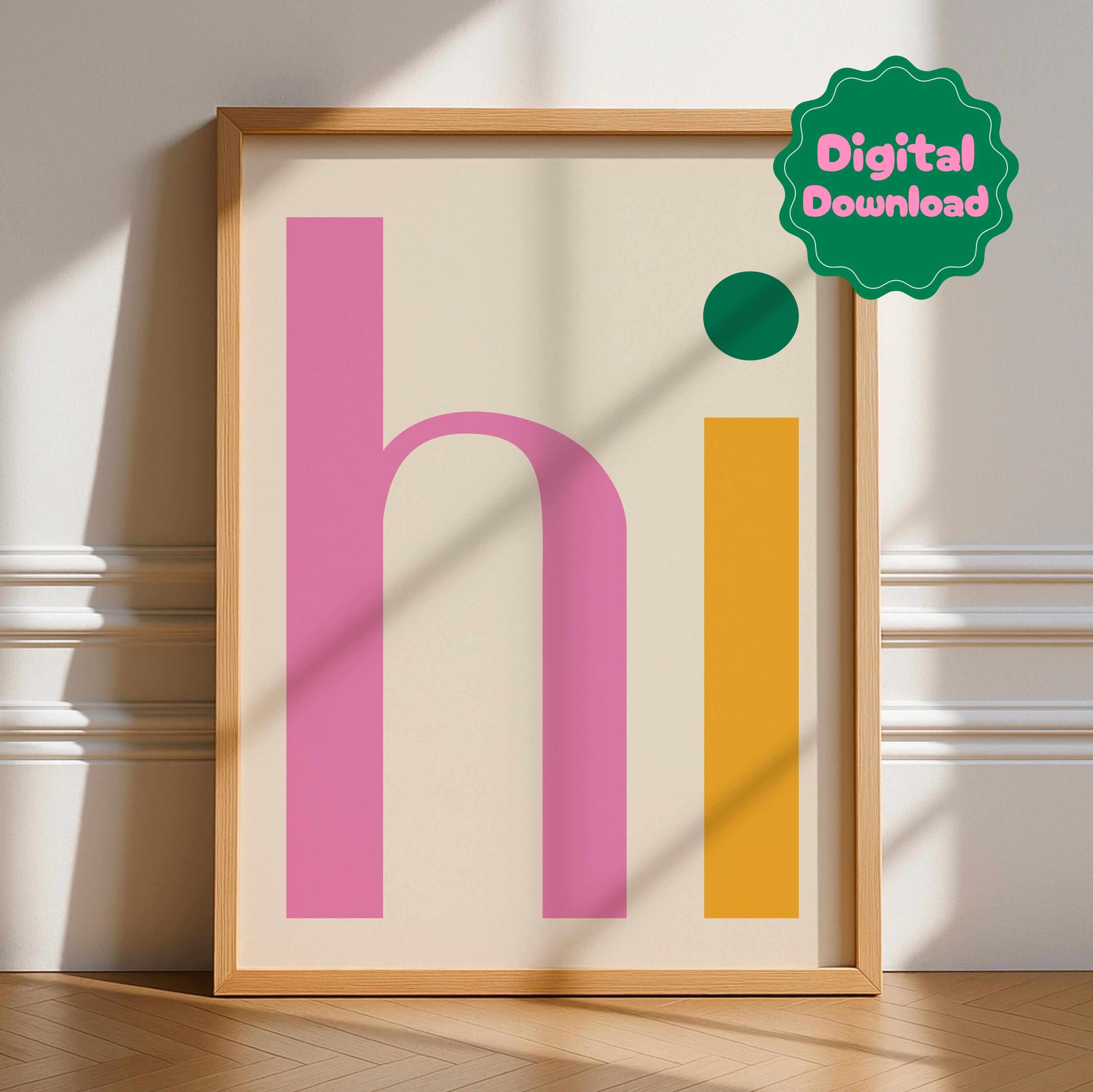 Hi Digital Download print in – Digital Download by Printro