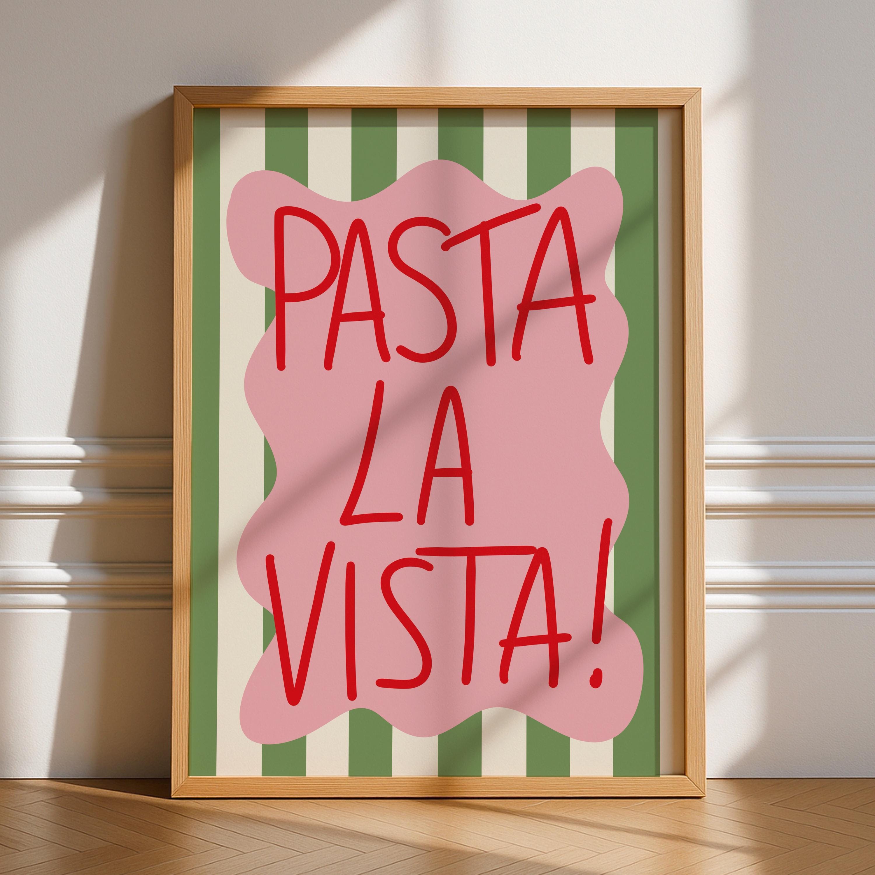 Pasta La Vista Print