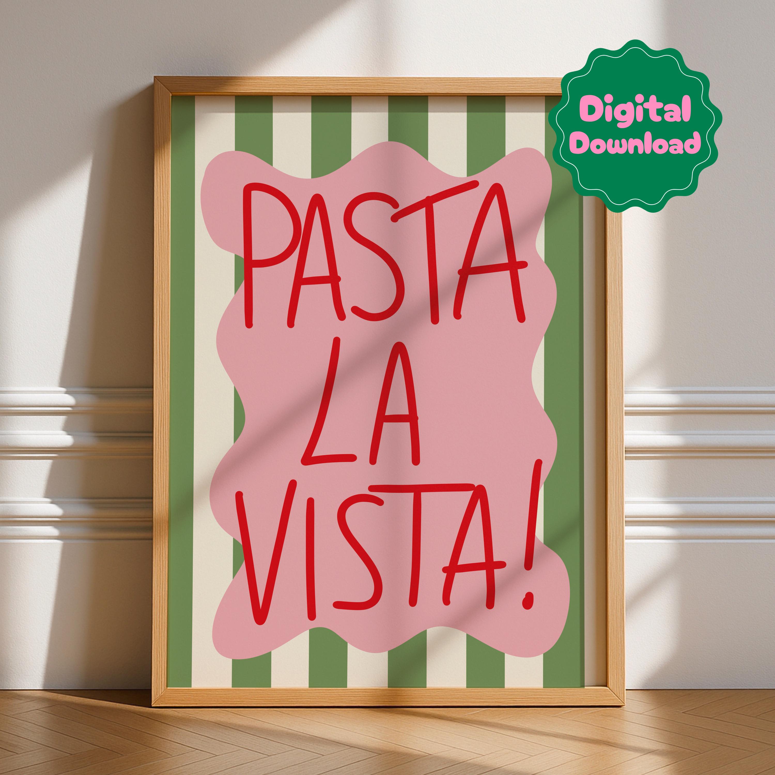 Pasta La Vista Digital Download