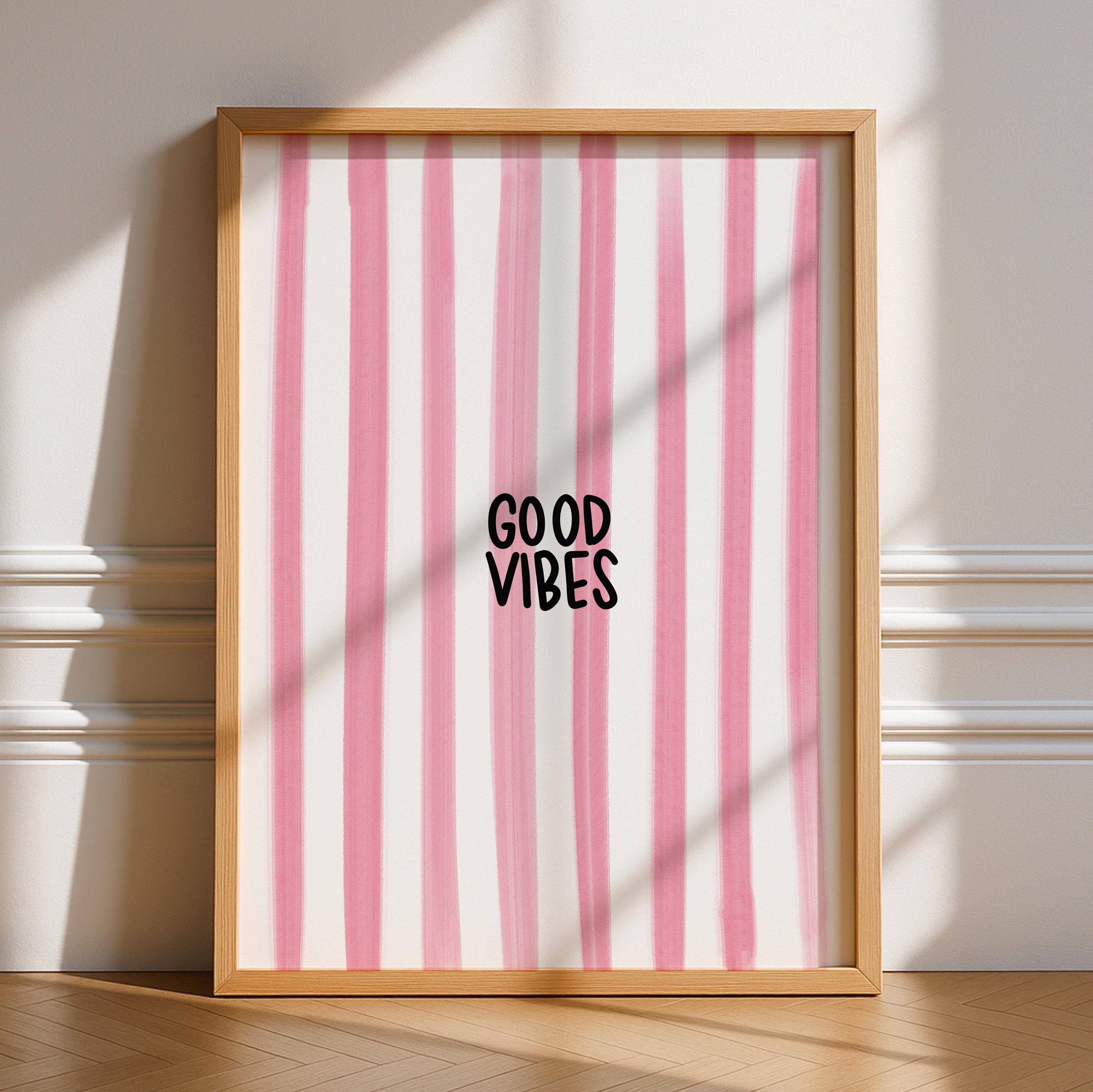 Good Vibes Print