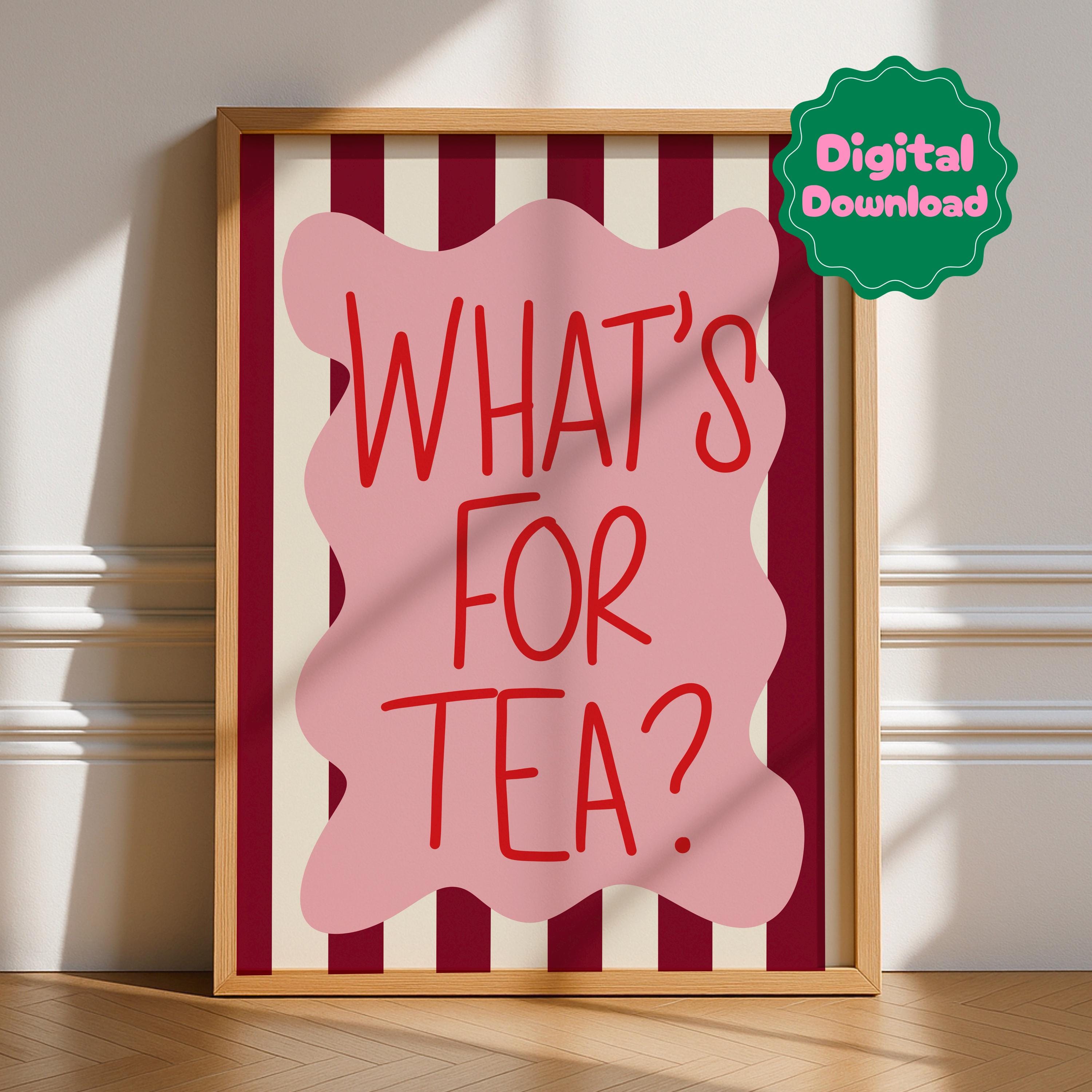 What’s For Tea Digital Download