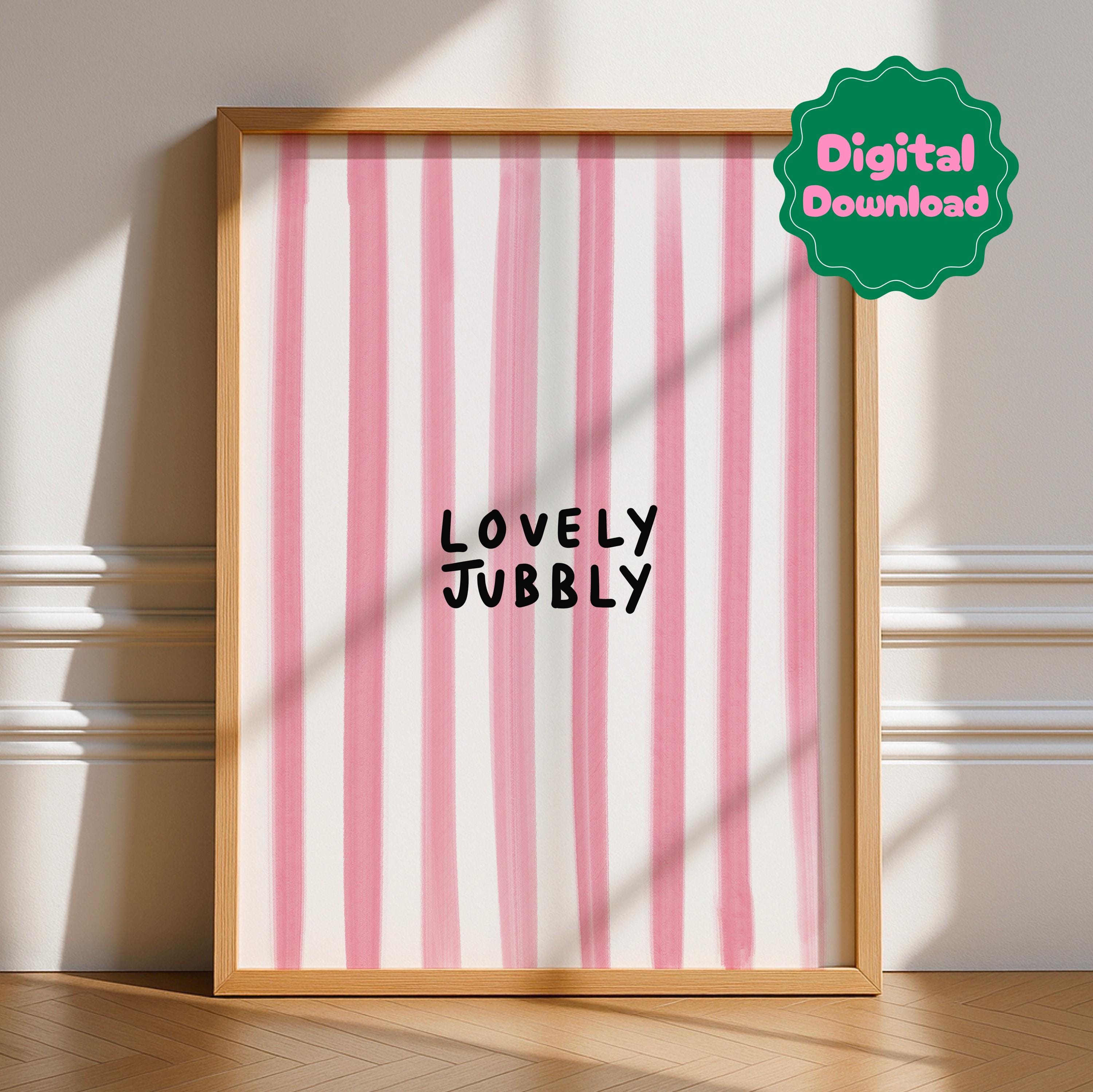 Lovely Jubbly Digital Download