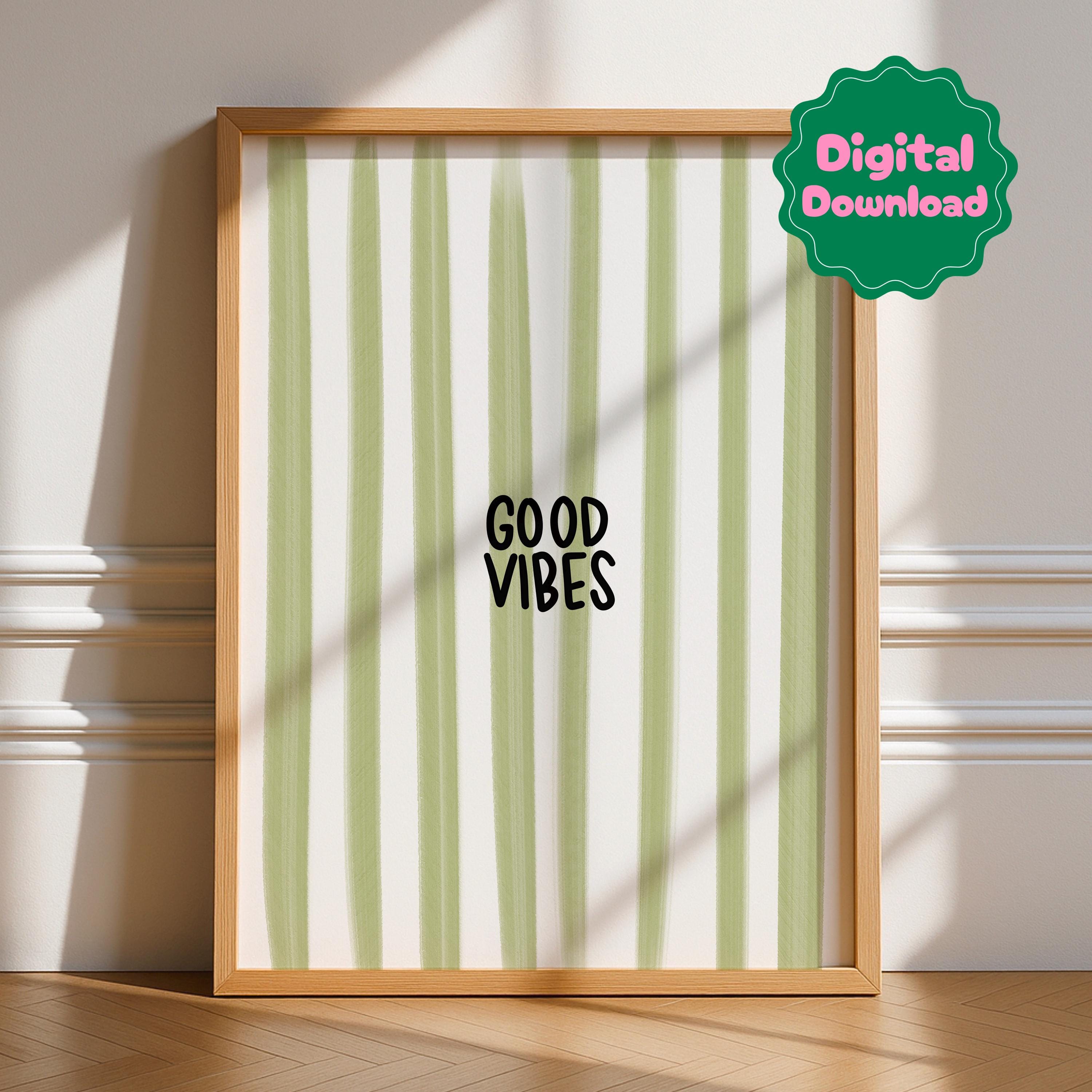 Good Vibes Digital Download