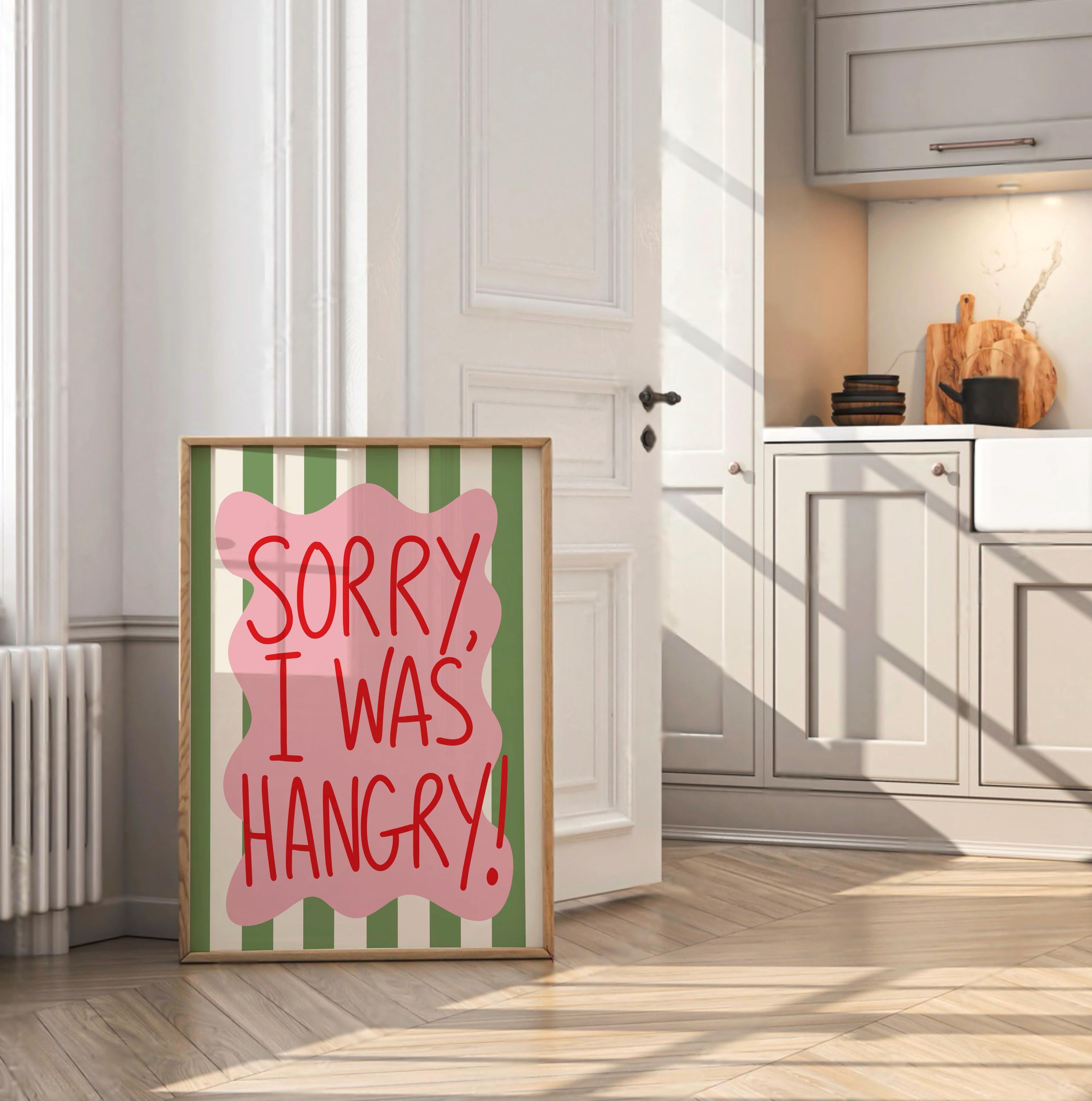 Sorry I Was Hangry Digital Download