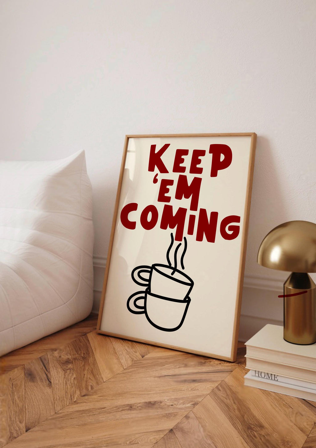 Keep Em Coming Print