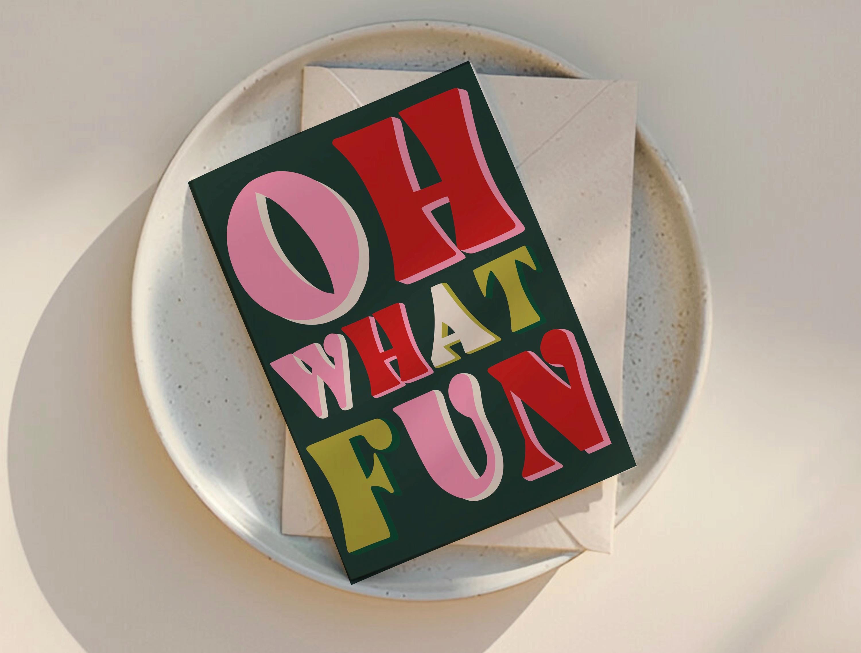 Oh What Fun Card