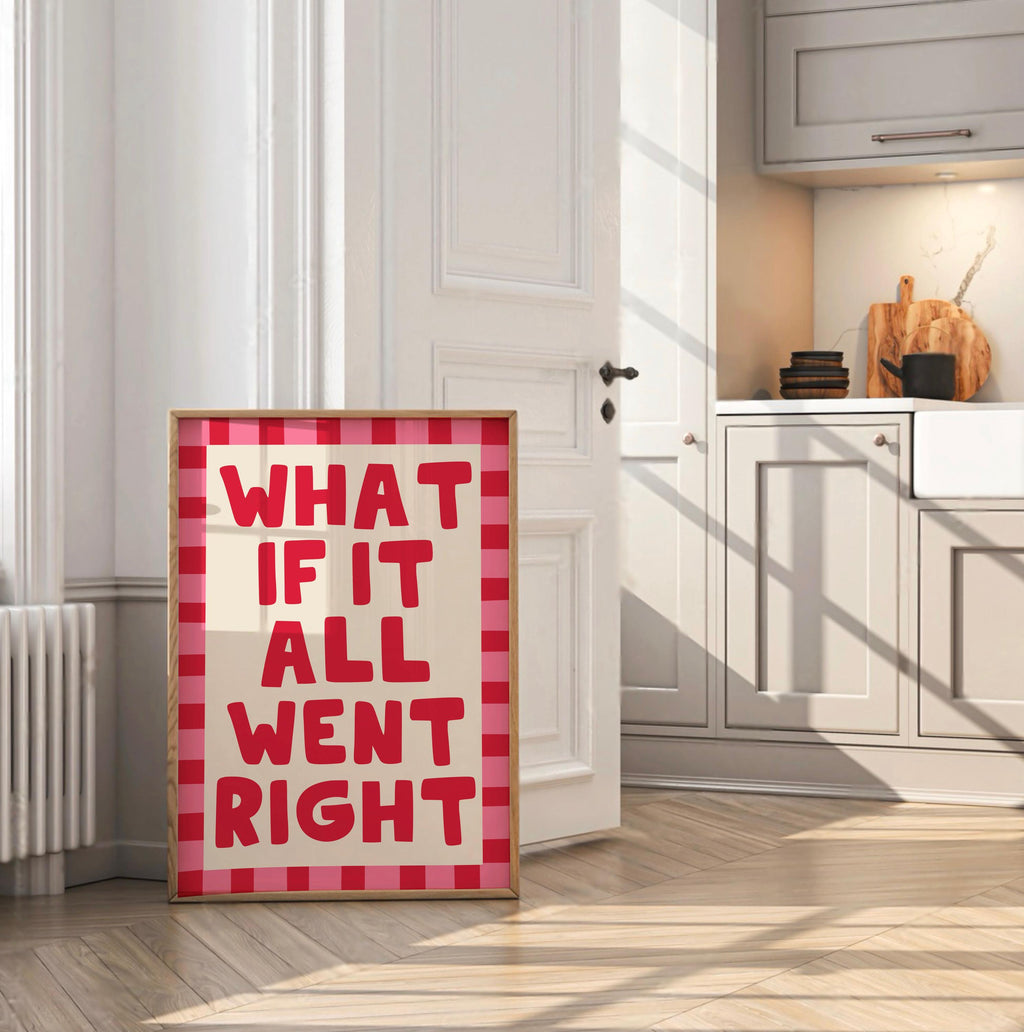 What If It All Went Right Digital Download