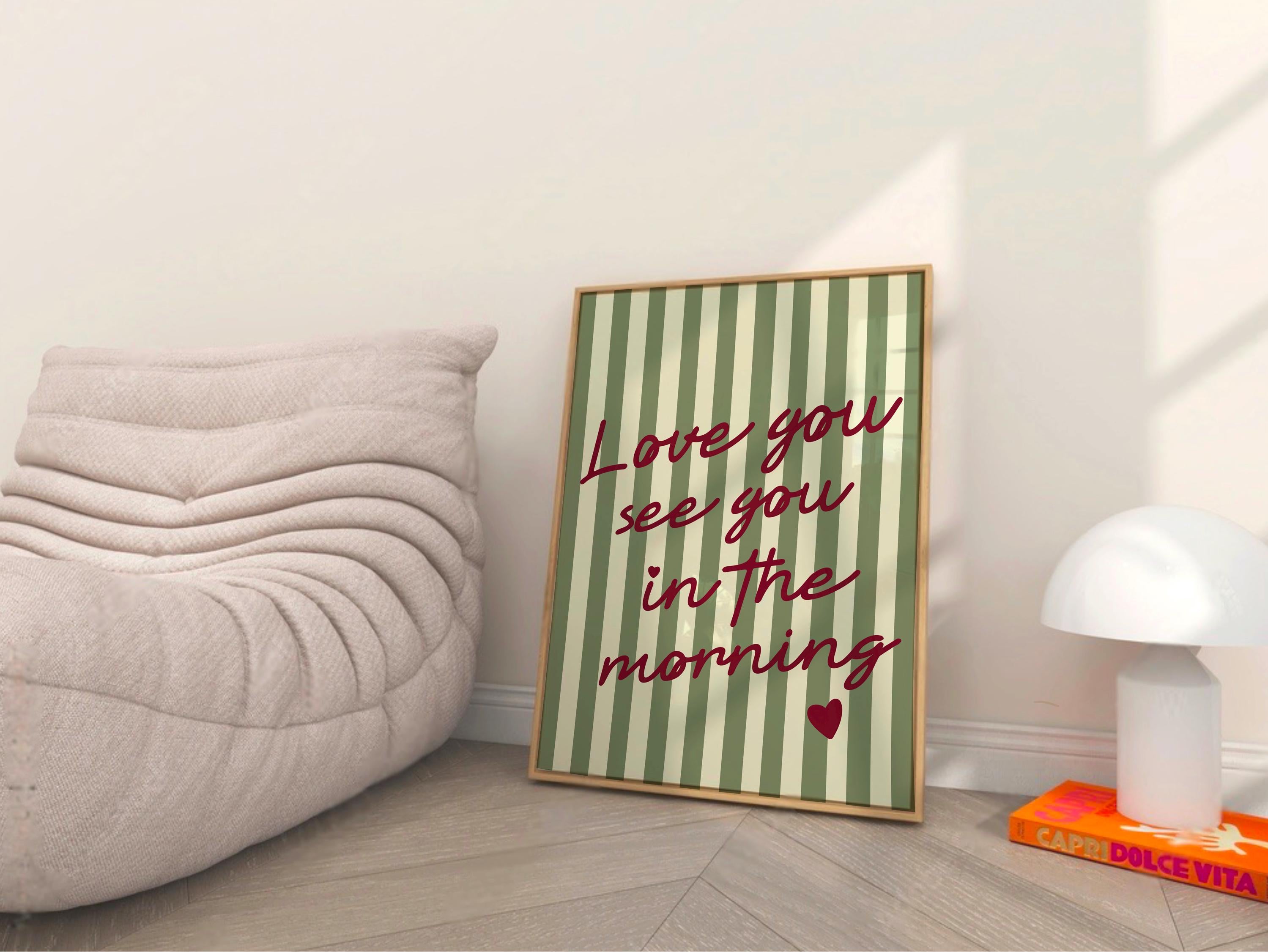 Love You See You In The Morning Digital Download