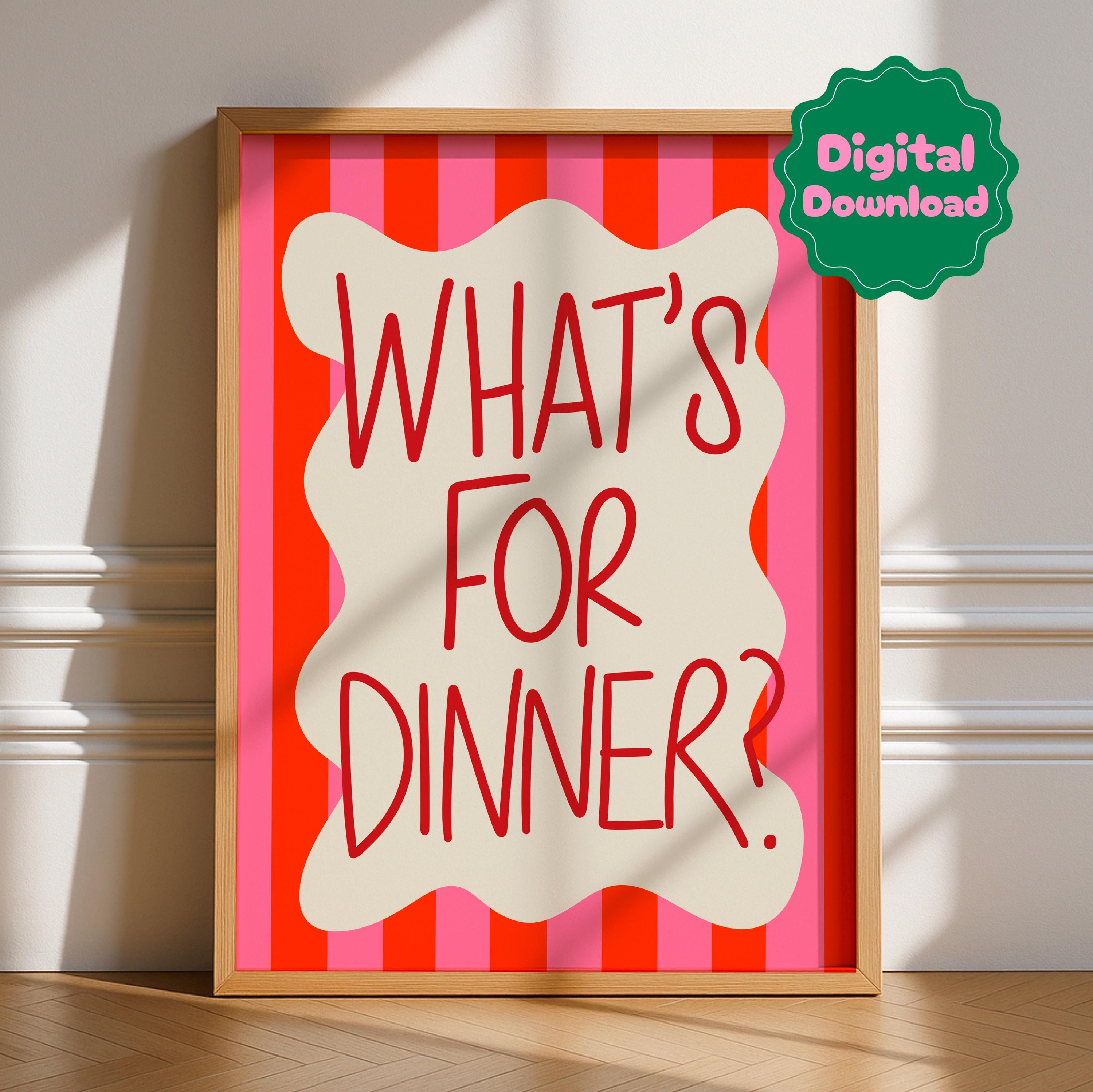 What’s For Dinner Digital Download